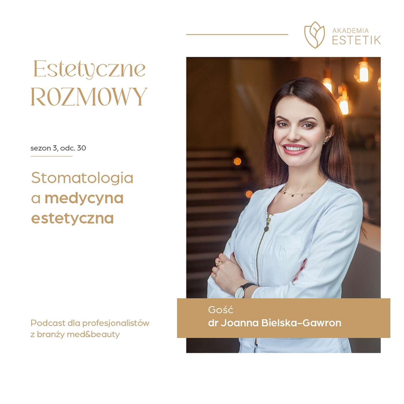 Stomatologia a medycyna estetyczna. Dr Joanna Bielska-Gawron episode artwork
