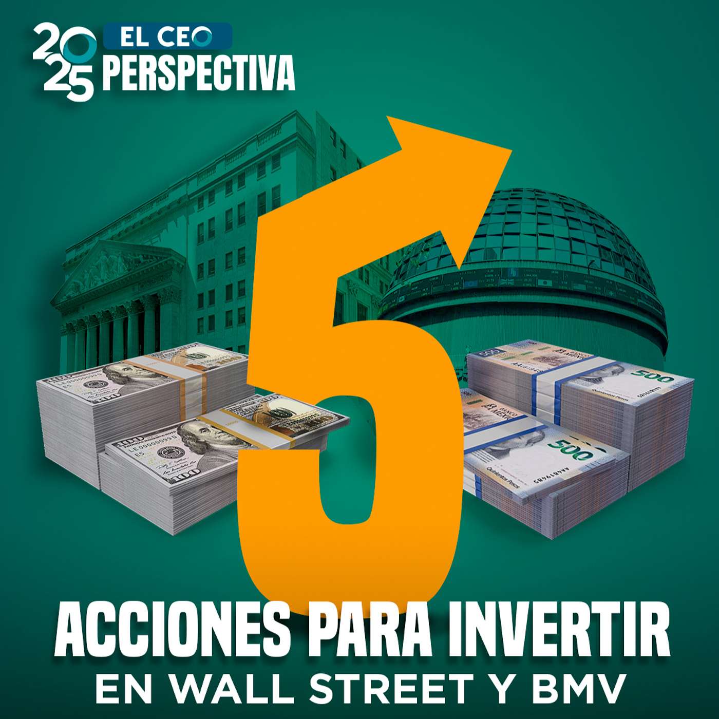 5 acciones de Wall Street y la BMV para invertir en 2025 episode artwork