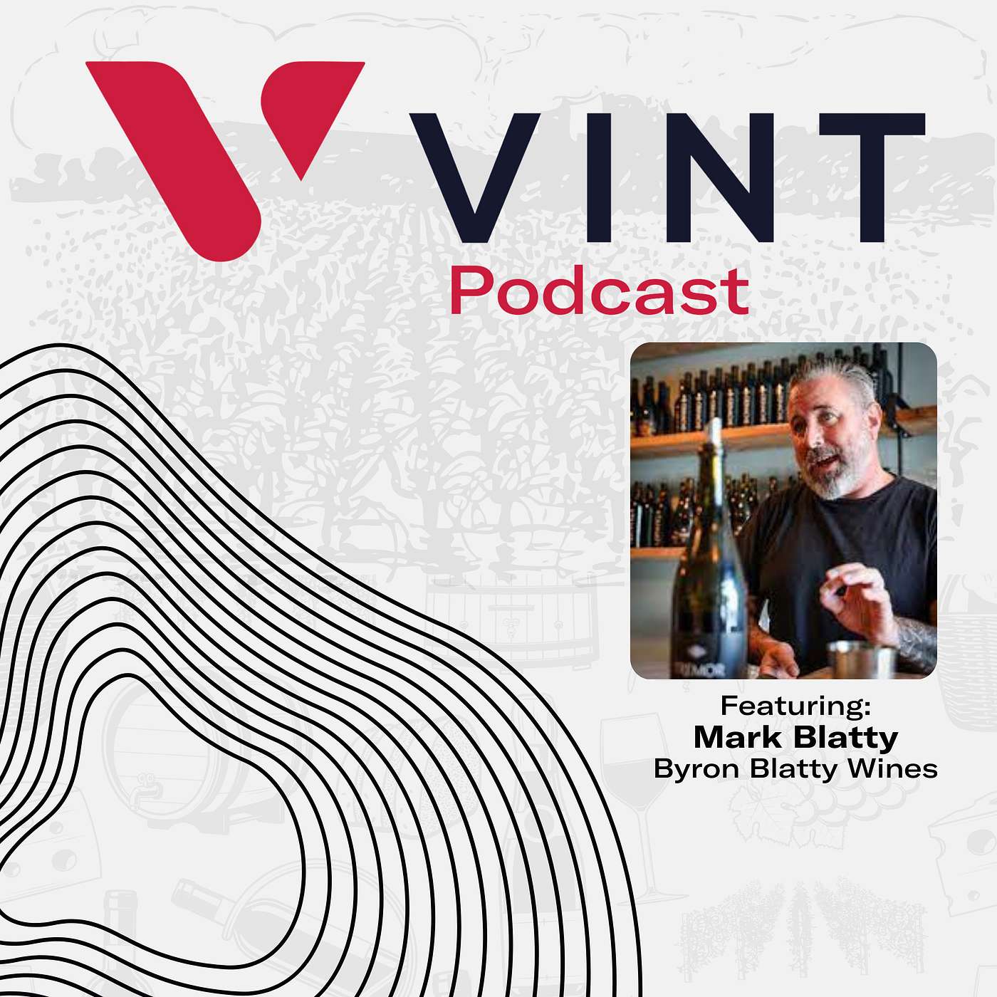 Crafting Cabernet in LA:  Byron Blatty Wines With Founder Mark Blatty episode artwork