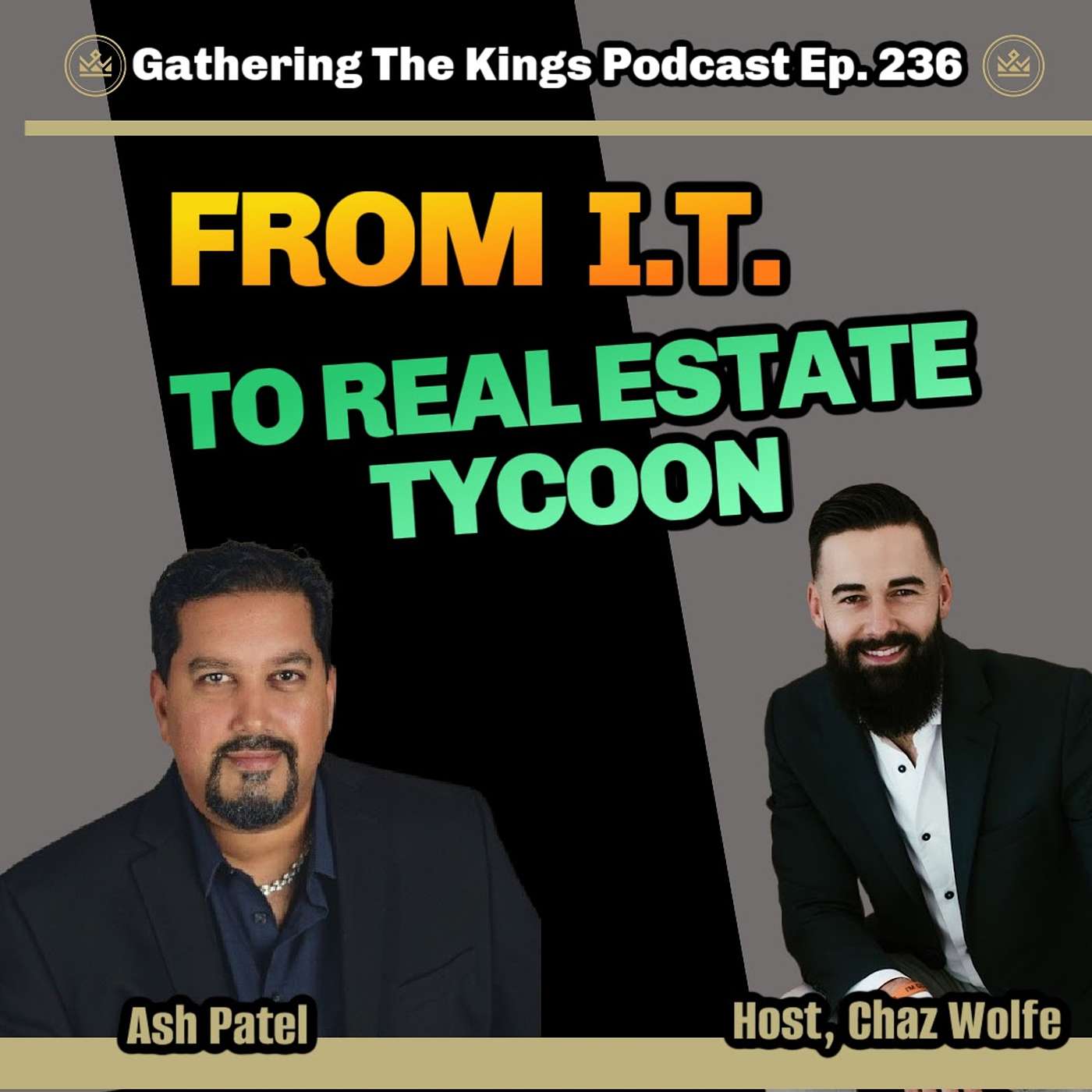 236 | From IT to Real Estate Tycoon: Ash Patel's Path to Financial Independence