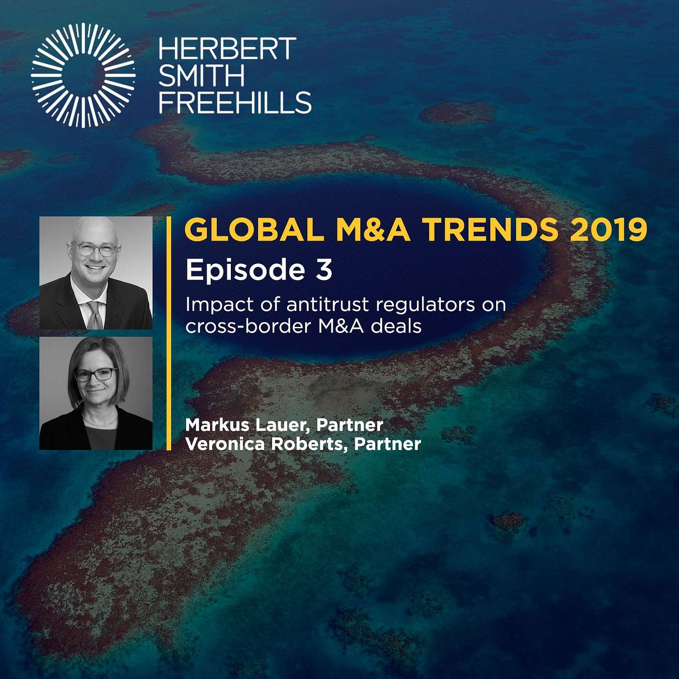 Global M&A Trends 2019 EP3: Impact of antitrust regulators on cross-border M&A deals episode artwork