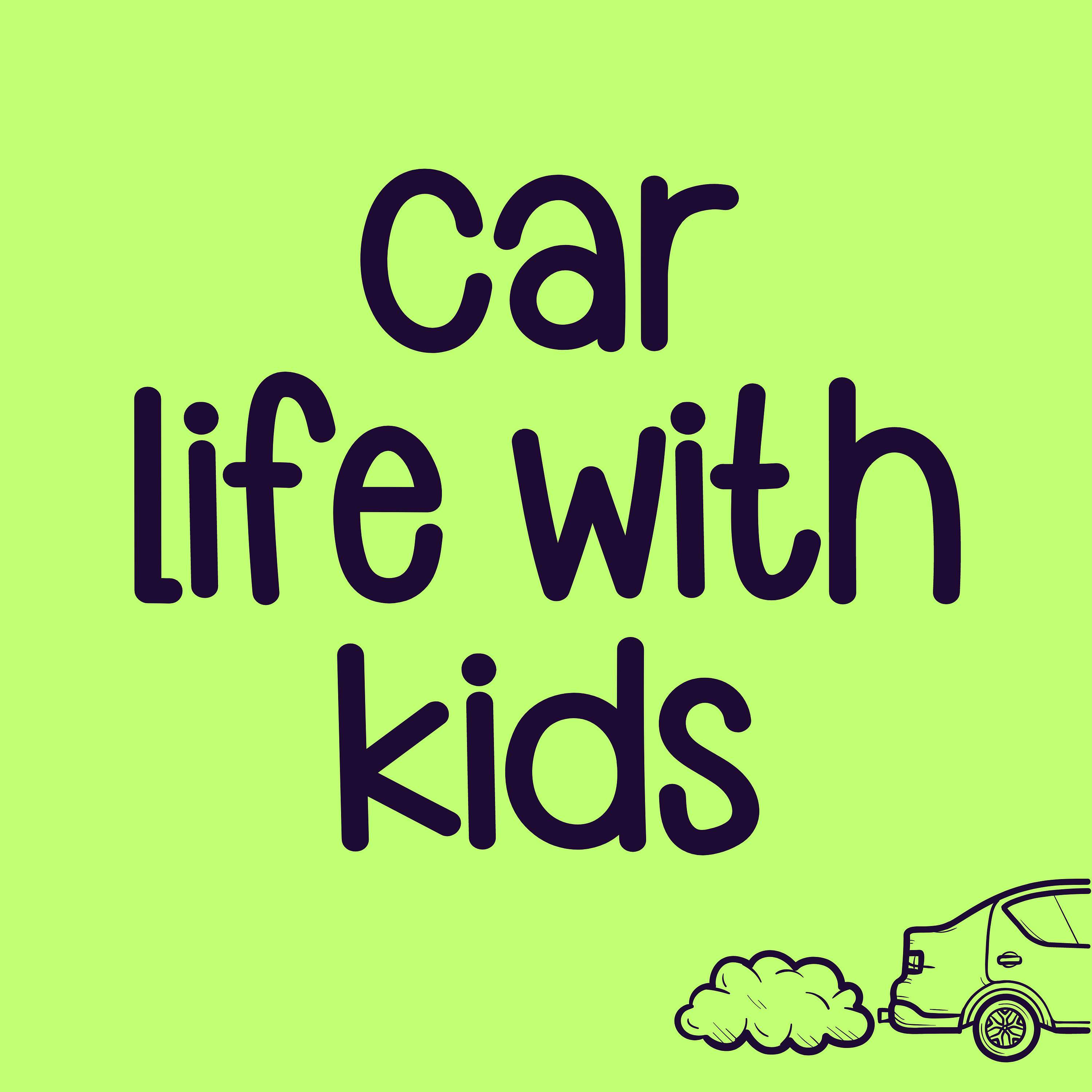 Car Life With Kids