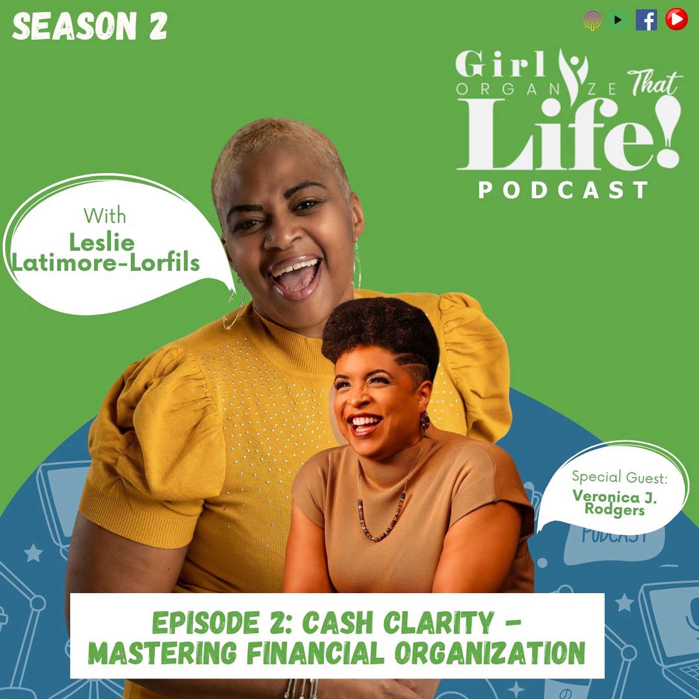Girl Organize That Life Podcast