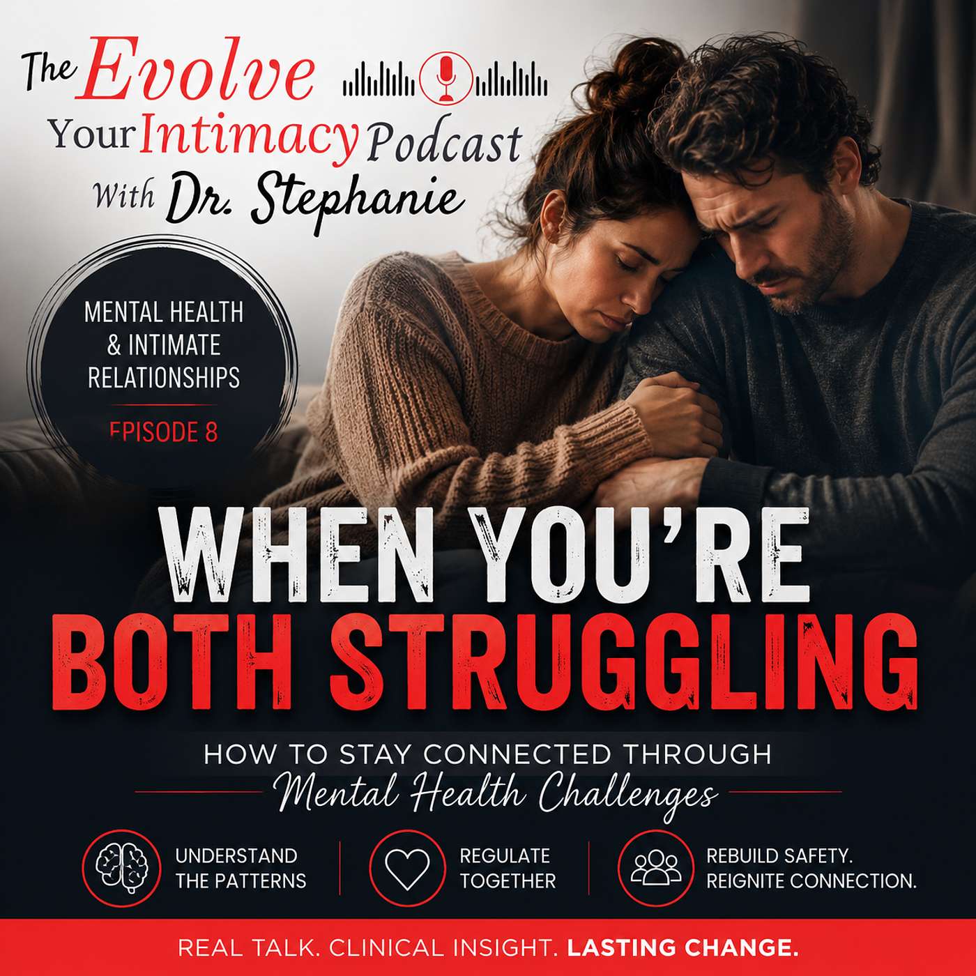 When You're Both Struggling: How to Stay Connected Through Mental Health Challenges