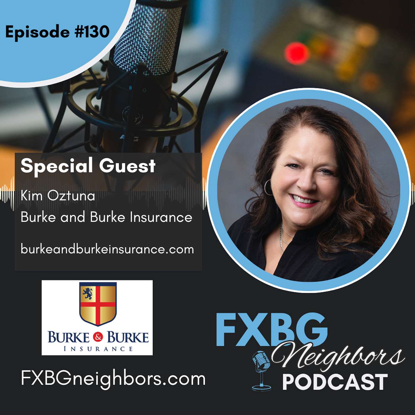 EP  #130 Guarding Your Home: Inside Burke And Burke Insurance episode artwork
