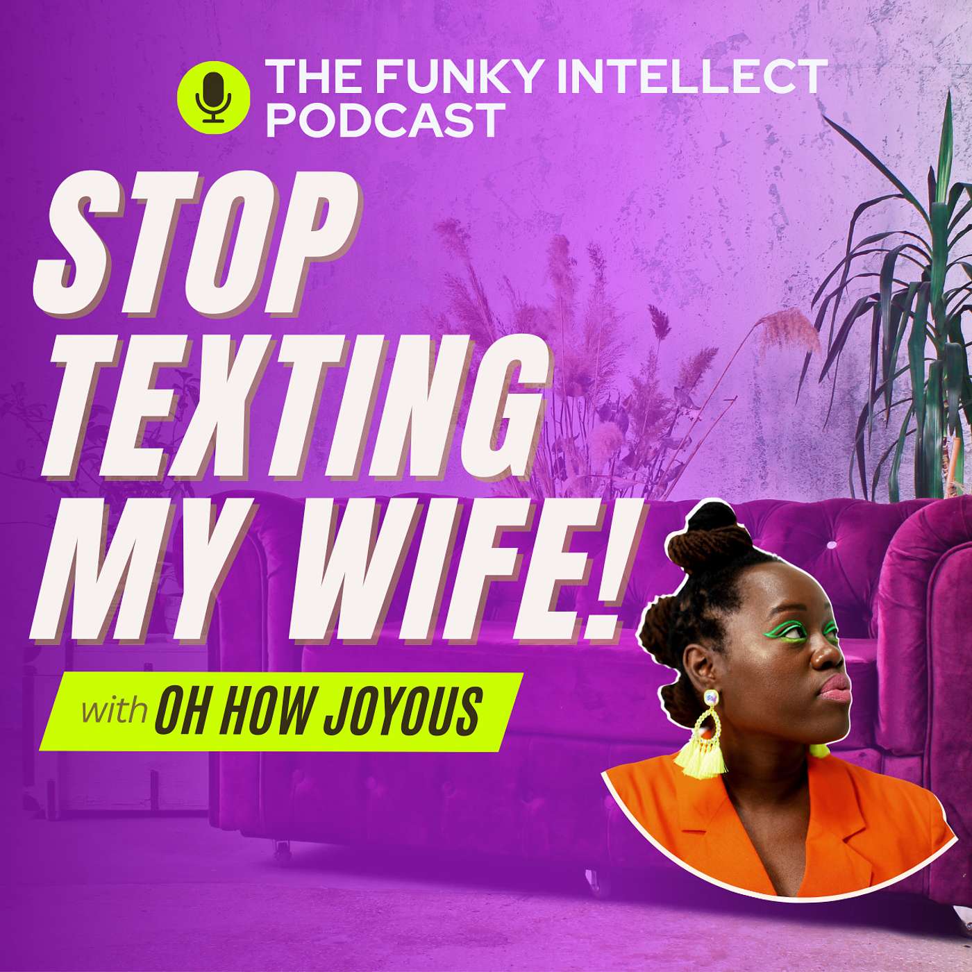 Stop Texting My Wife