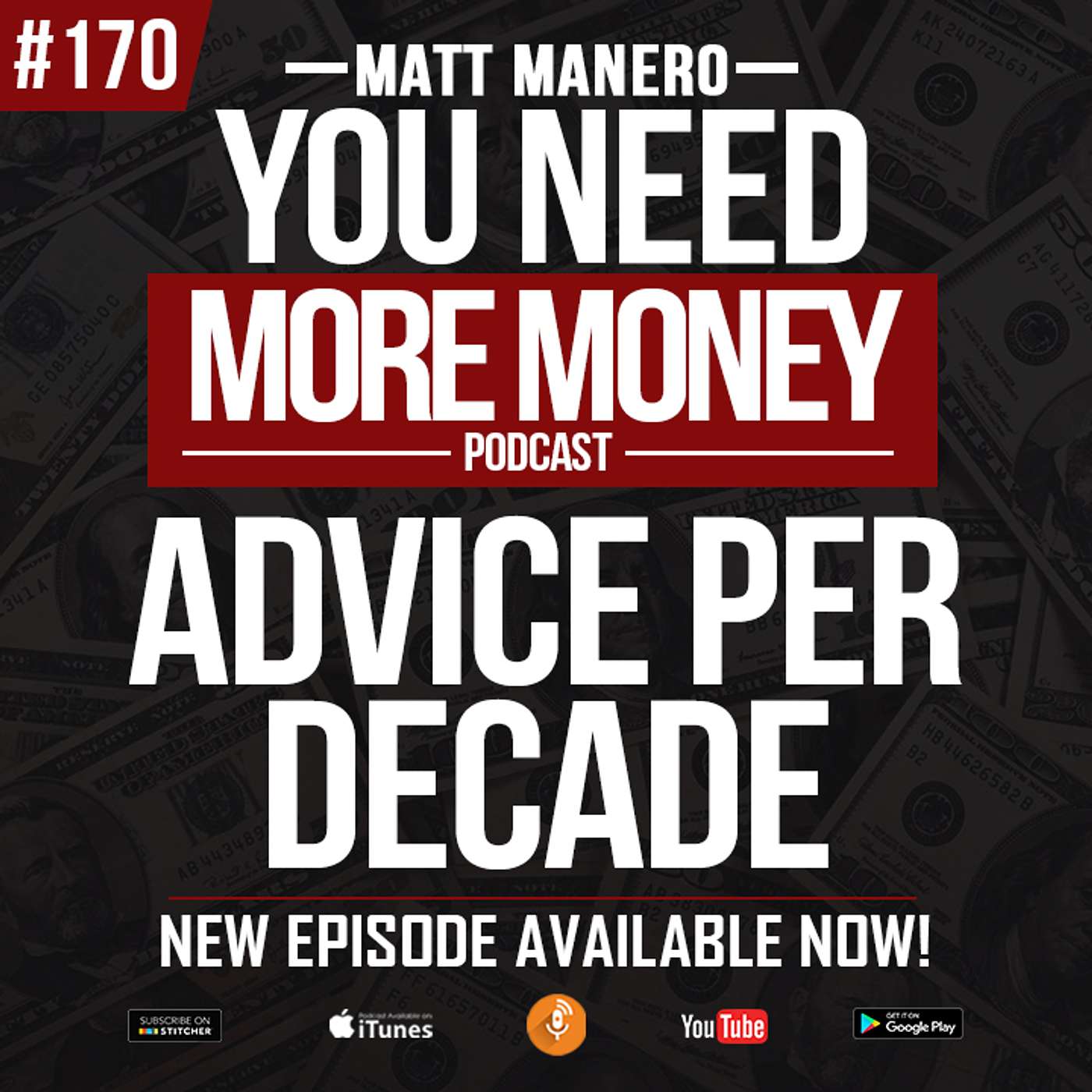 #170 My Advice Per Decade of Life