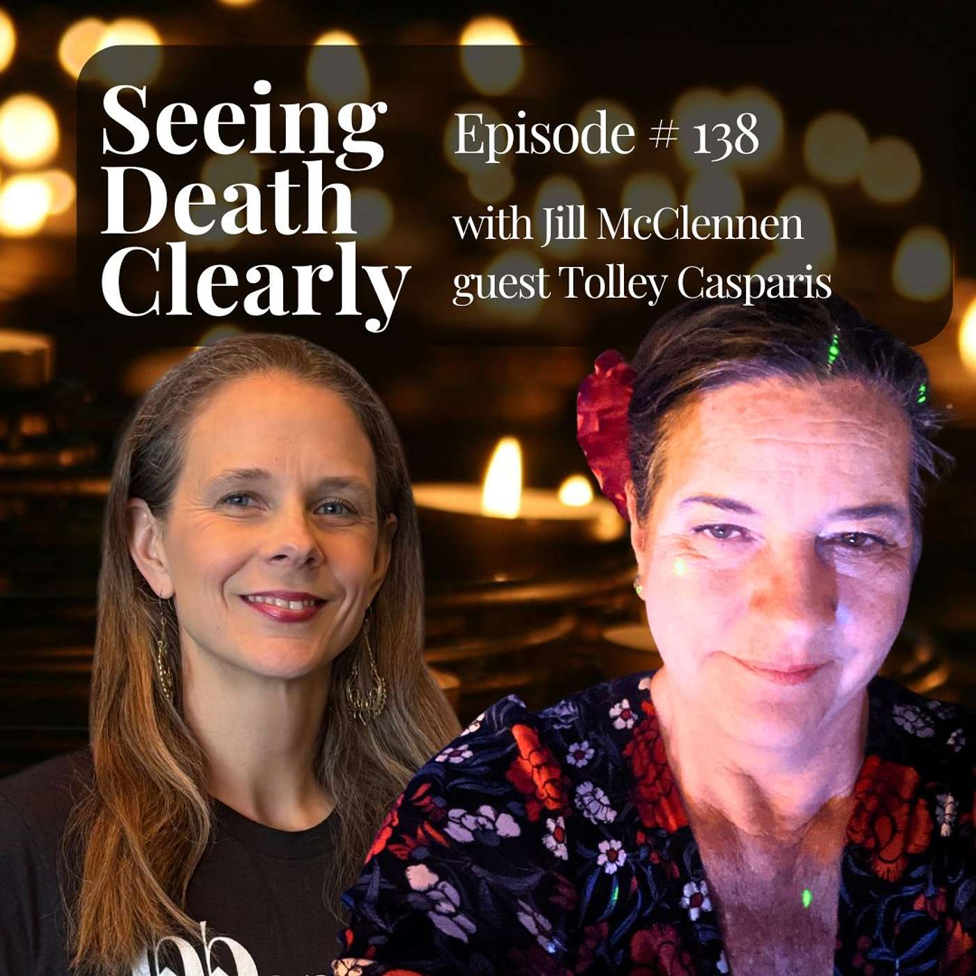 Understanding Death Doula Work: Compassion, Grief, and End-of-Life Support with Tolley Casper's