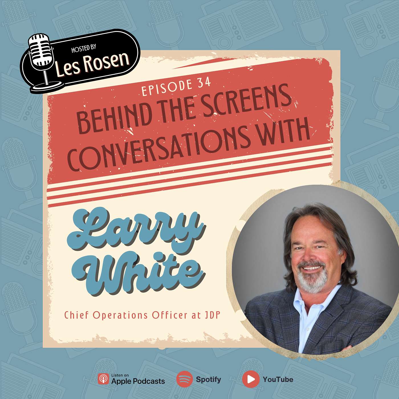 Behind the Screens: Conversations with  Background Screening Pros hosted by Les Rosen