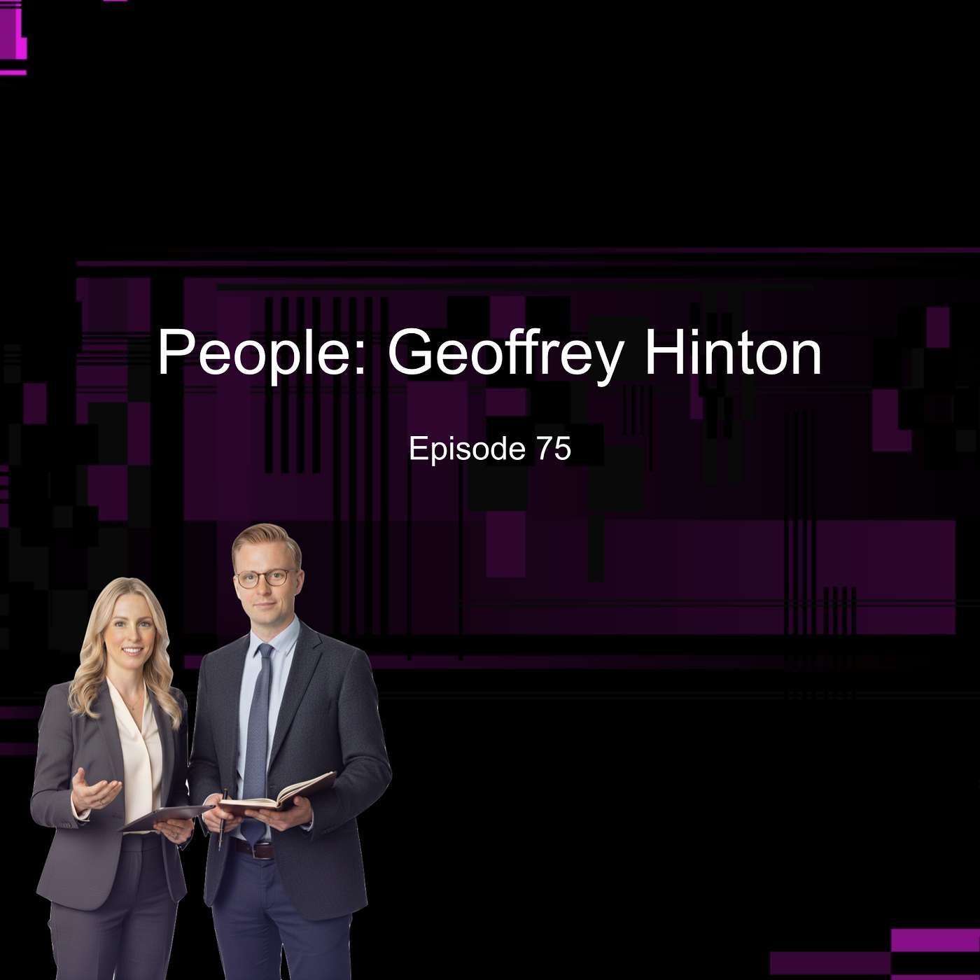 Episode 75 - People: Geoffrey Hinton episode artwork