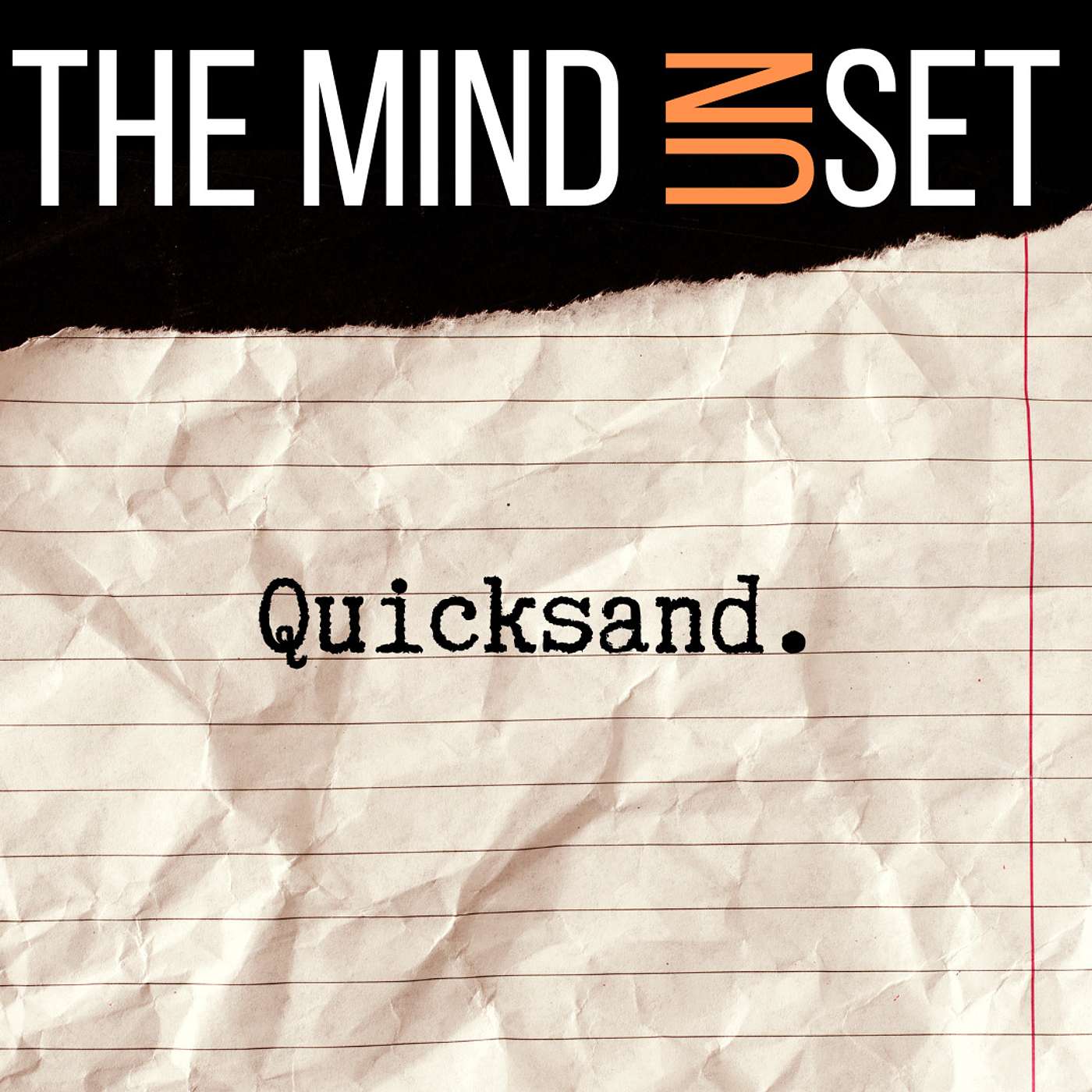 009: Quicksand