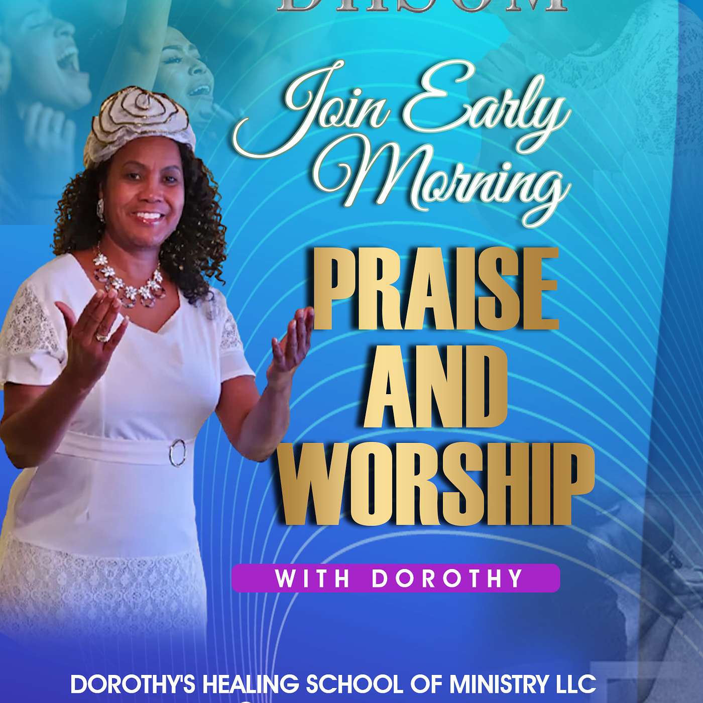 Early Morning Praise and Worship