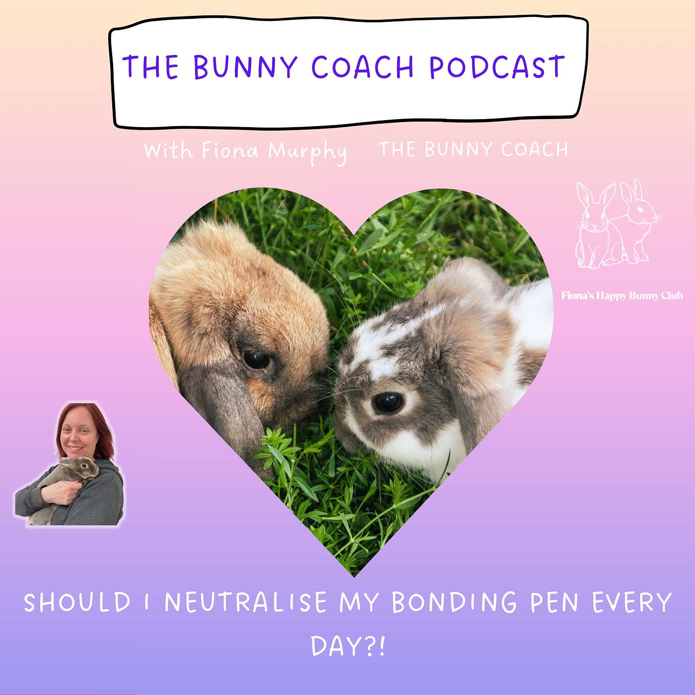 The Bunny Coach Podcast with Fiona Murphy