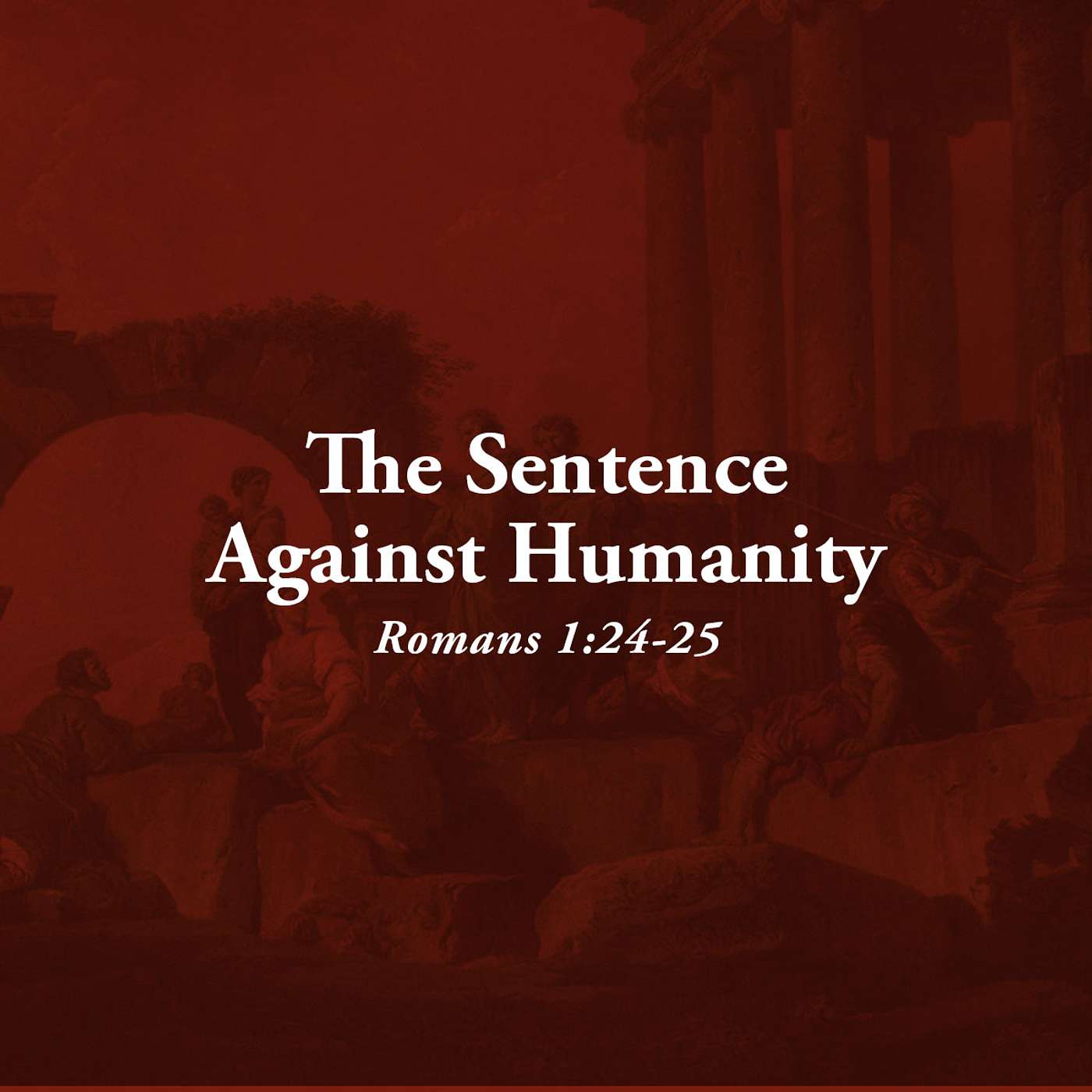The Sentence Against Humanity episode artwork