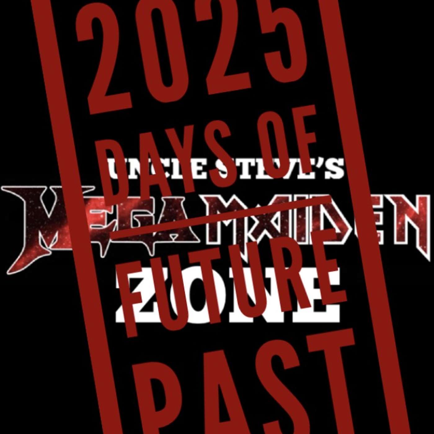 2025... Days of Future Past 2025... Days of Future Past