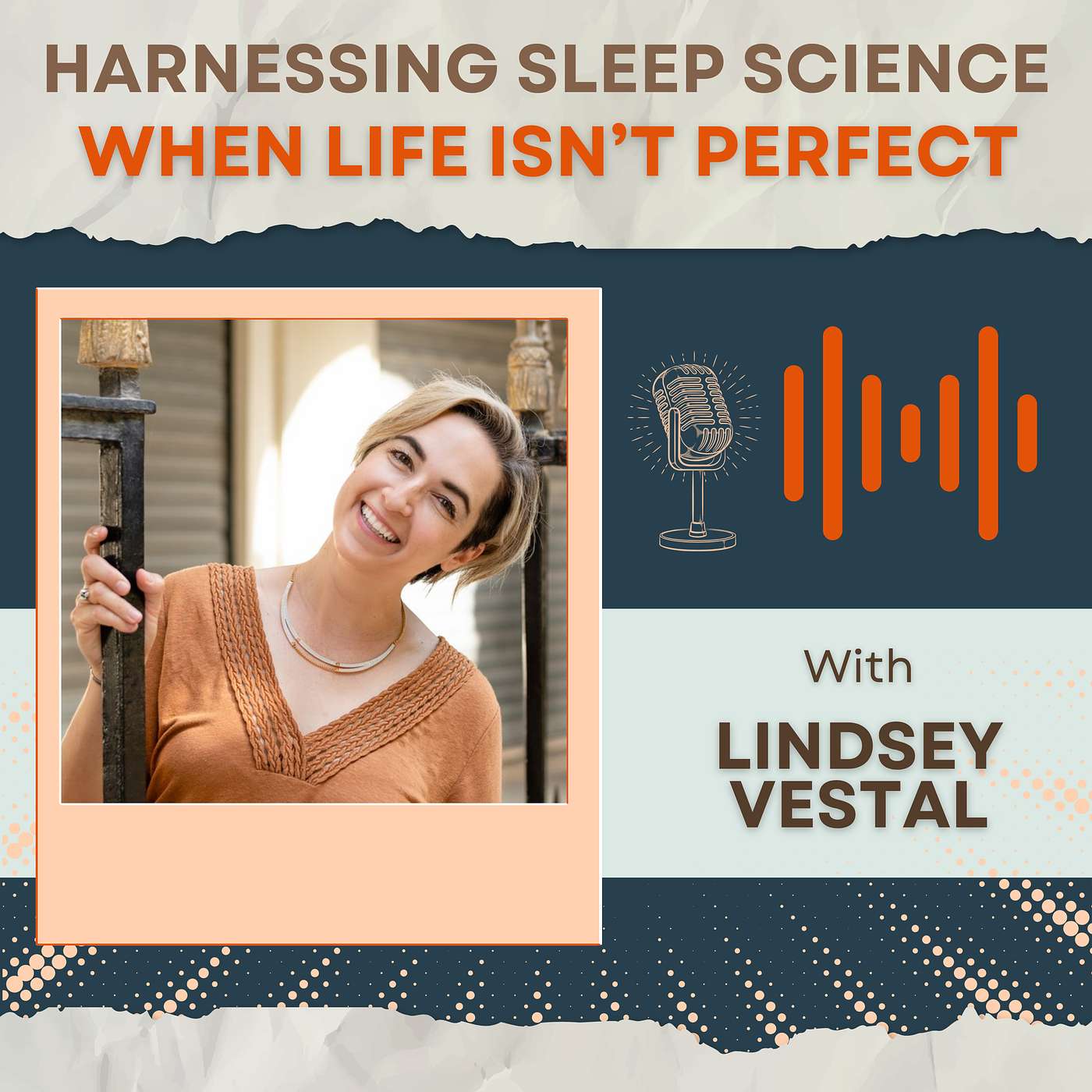 Harnessing Sleep Science When Life Isn't Perfect episode artwork