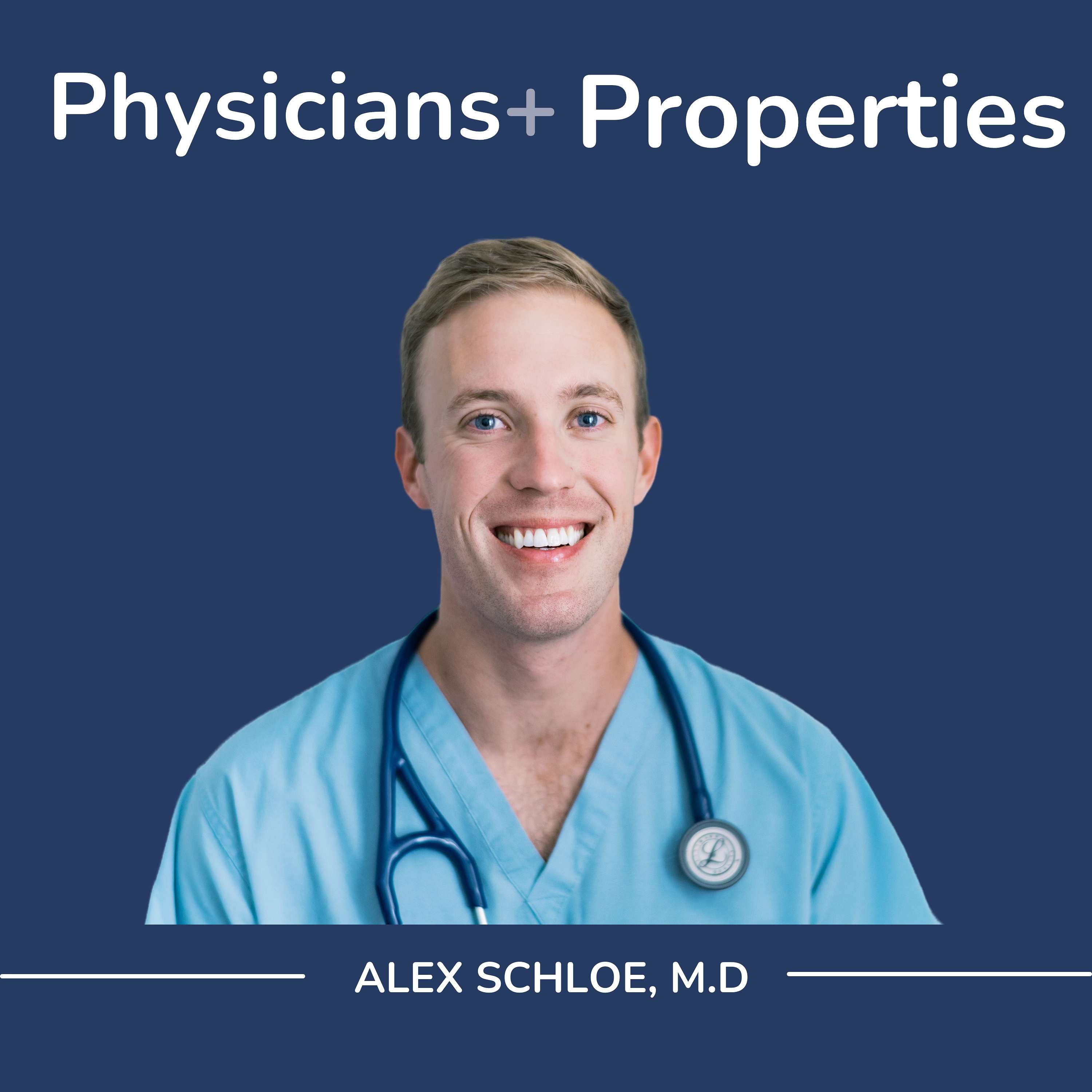 Physicians and Properties