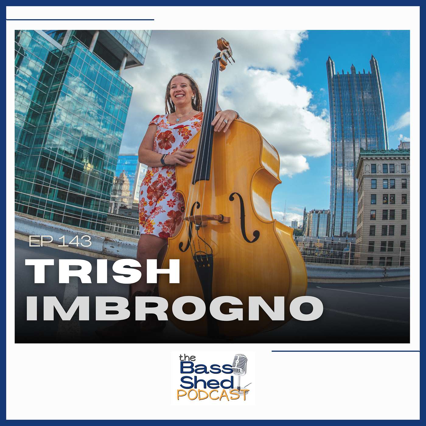 EP 143 - Trish Imbrigno (Bluegrass / Americana Artist)