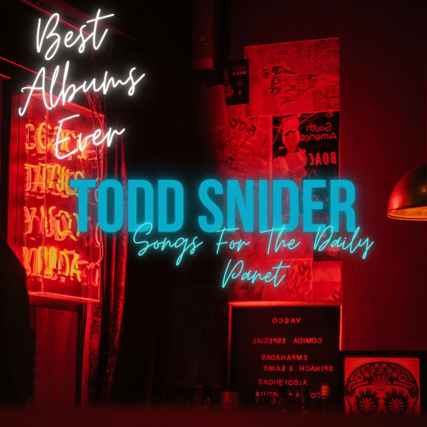 Best Albums Ever: Todd Snider - Songs For The Daily Planet