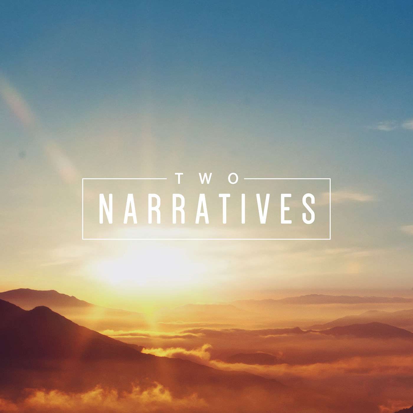 Two Narratives