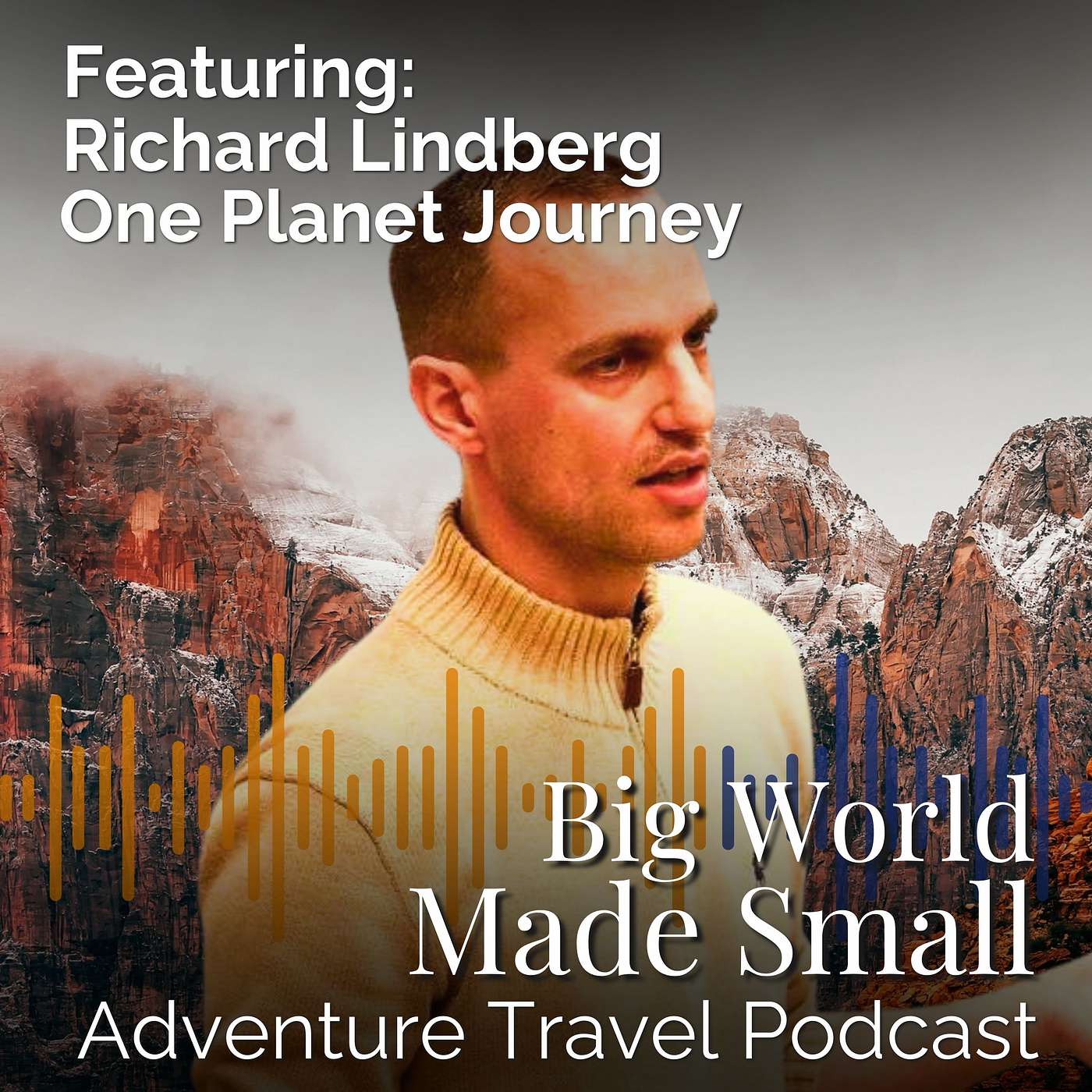 Adventure Travel with Richard Lindberg - One Planet Journey
