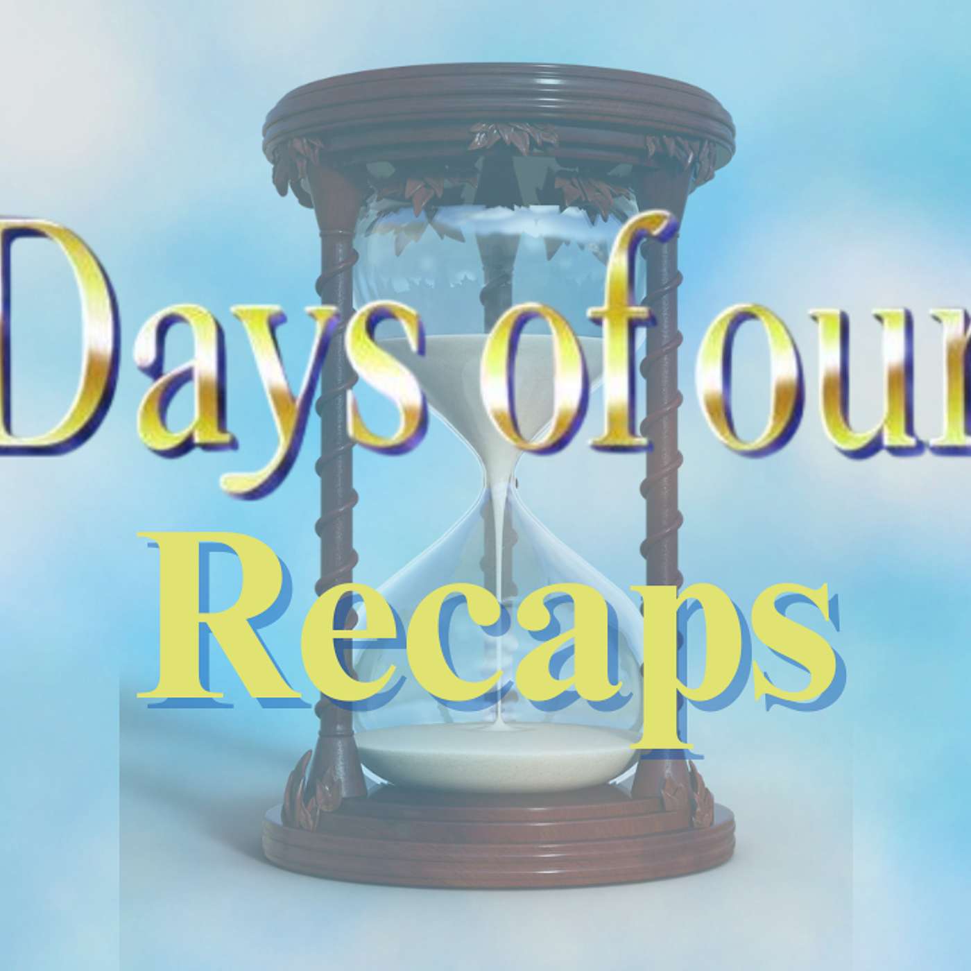 Days of our Recaps cover art