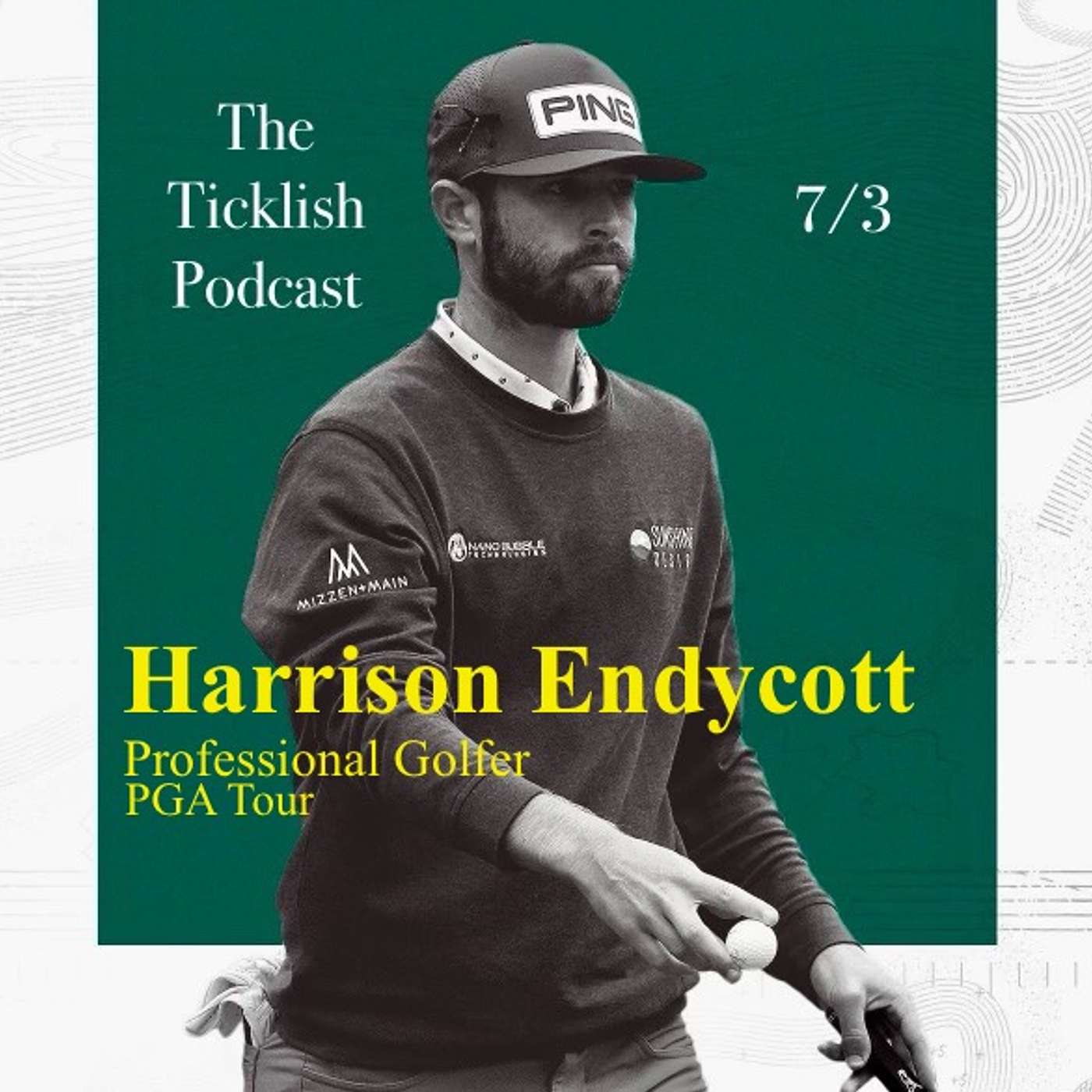Harrison Endycott | Professional Golfer on the PGA Tour | The Ticklish Podcast Episode 8 Harrison Endycott | Professional Golfer on the PGA Tour | The Ticklish Podcast Episode 8