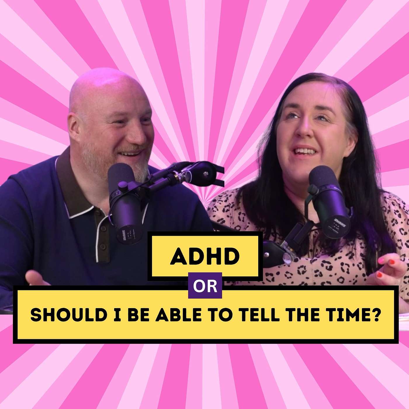 Episode 5: "Is it ADHD or should I be able to tell the time?" episode artwork