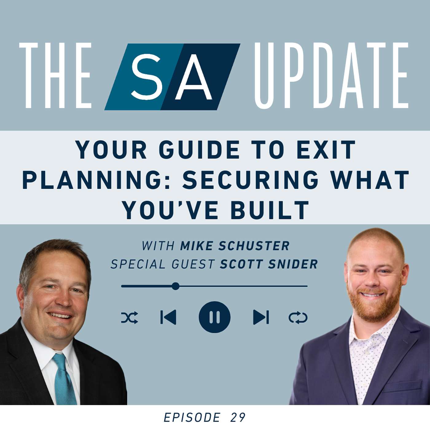 Your Guide To Exit Planning: Securing What You’ve Built | The SA Update | Episode 29