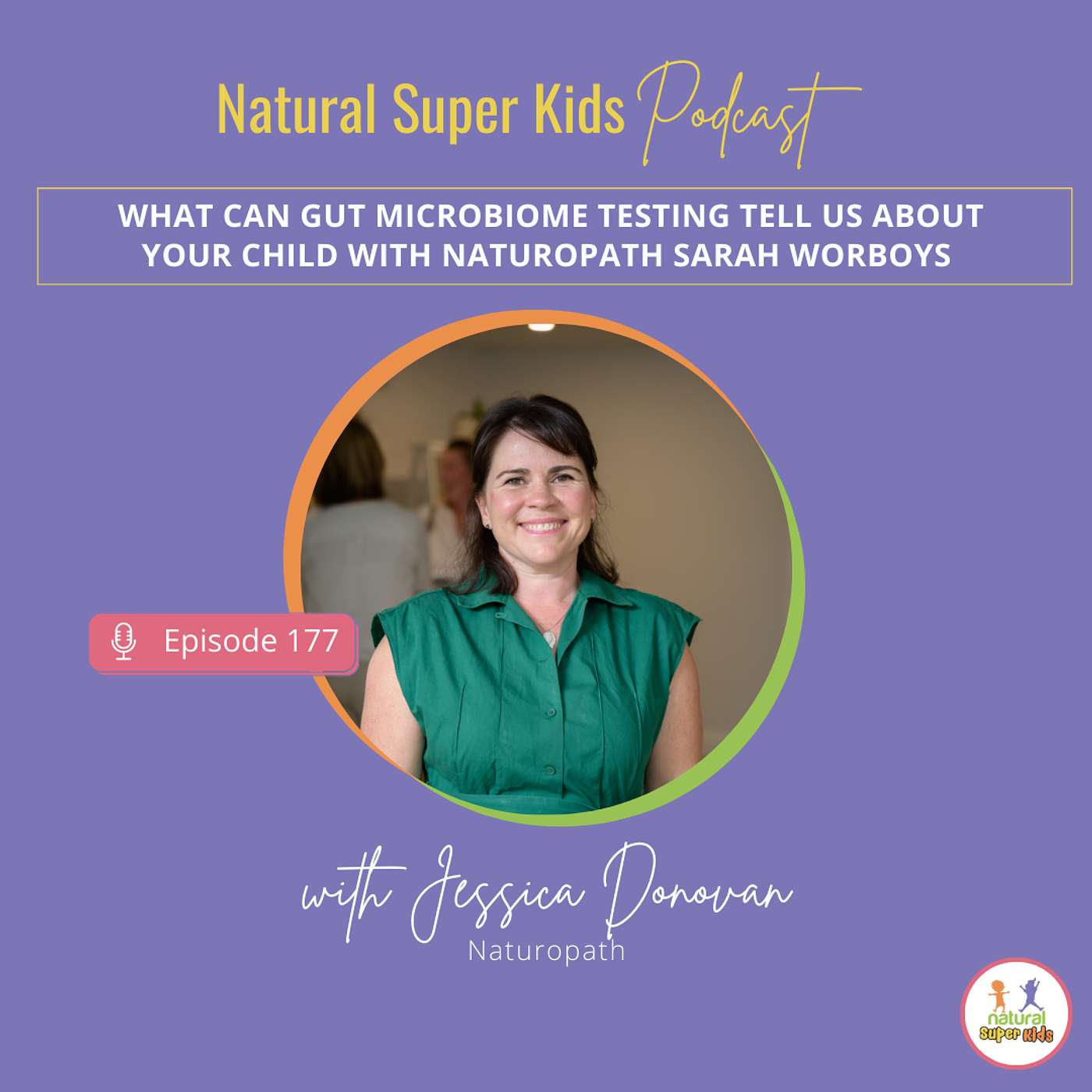 Natural Super Kids Podcast