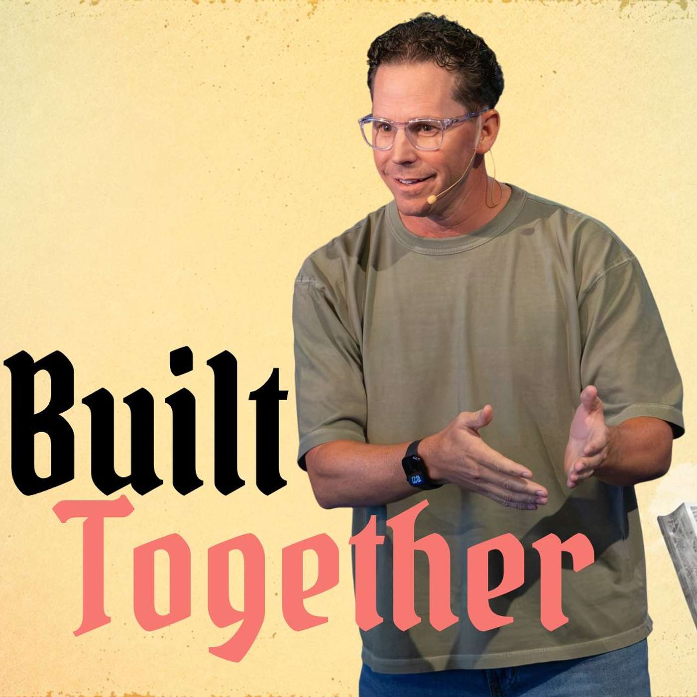 Sunday Service: Built Together - A Letter To the Church (Chapter 1): Pastor Jeff Young episode artwork