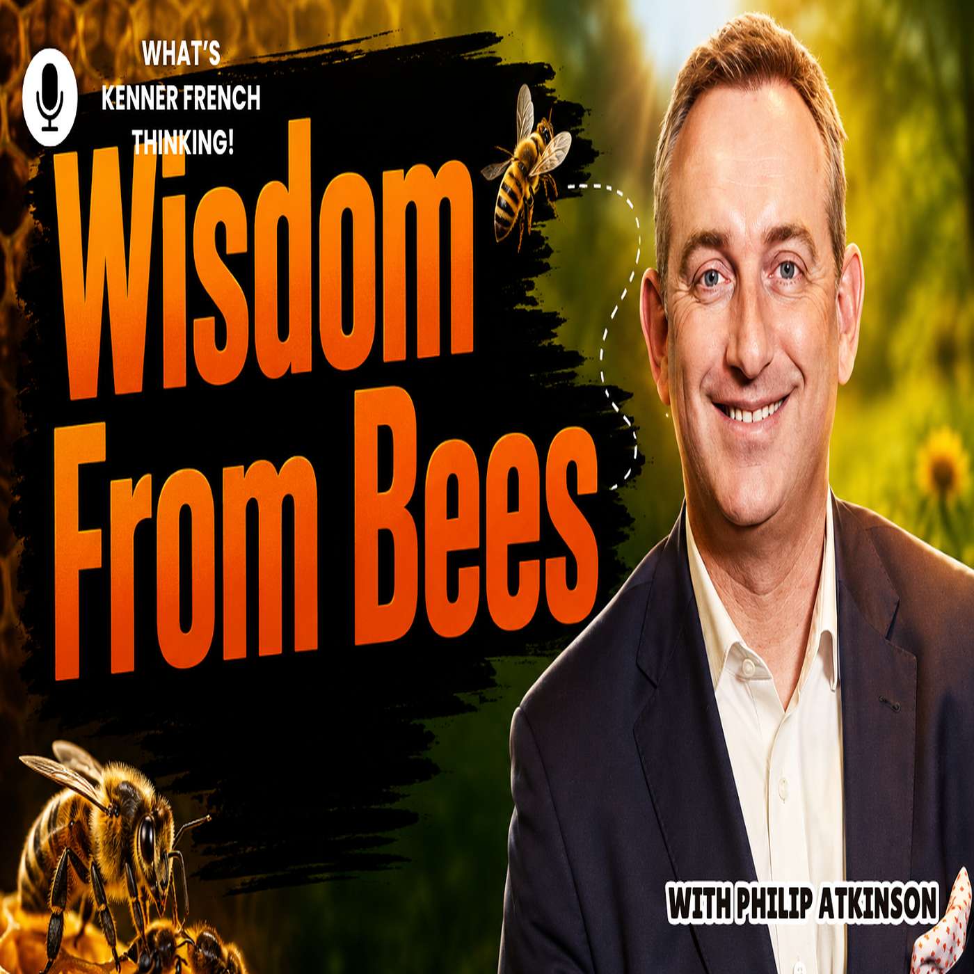 Wisdom From Bees: What Bees Can Teach Business Leaders About Success, Burnout, and Growth episode artwork