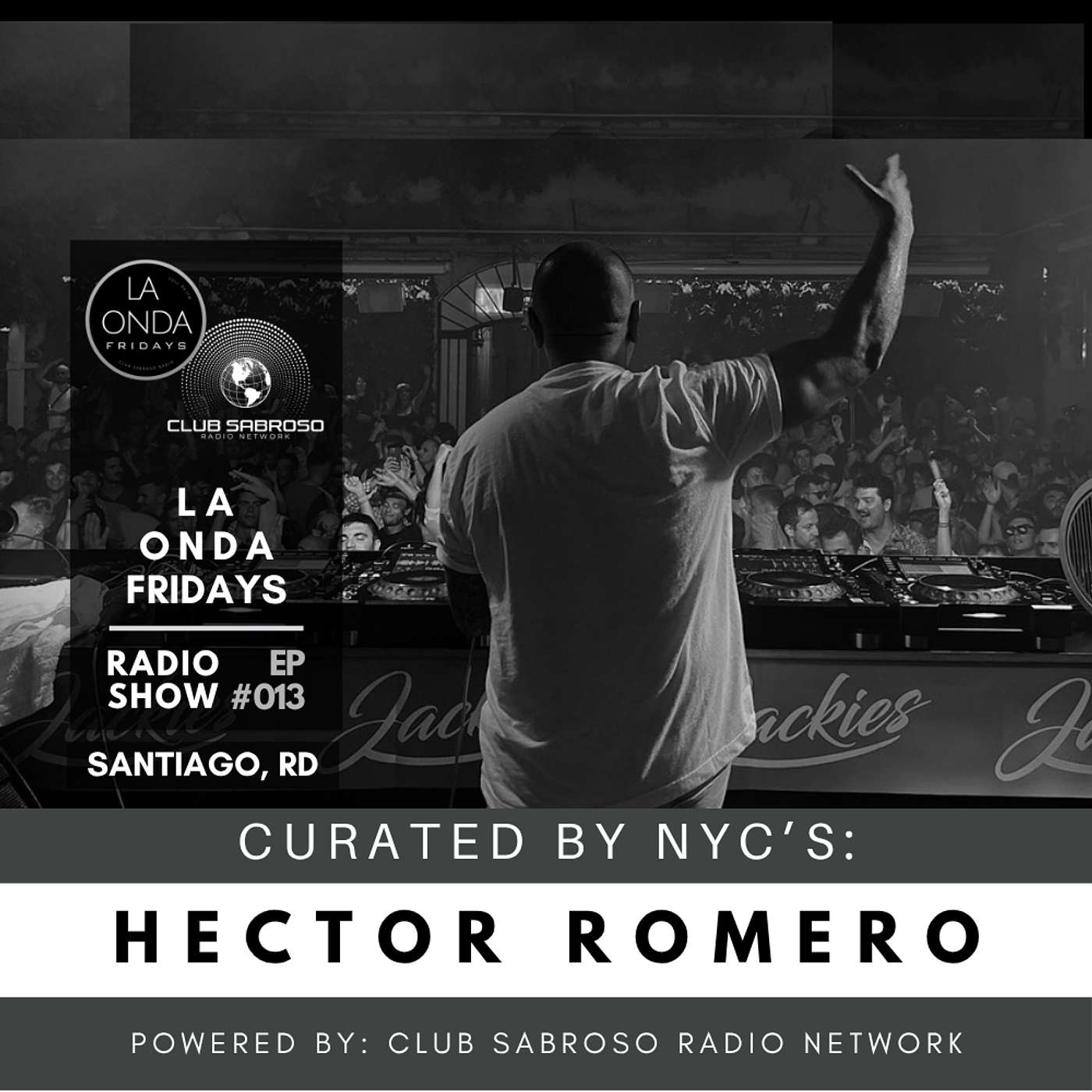 AFRO LATIN RHYTHM CURATED BY: HECTOR ROMERO | LA ONDA FRIDAYS #013