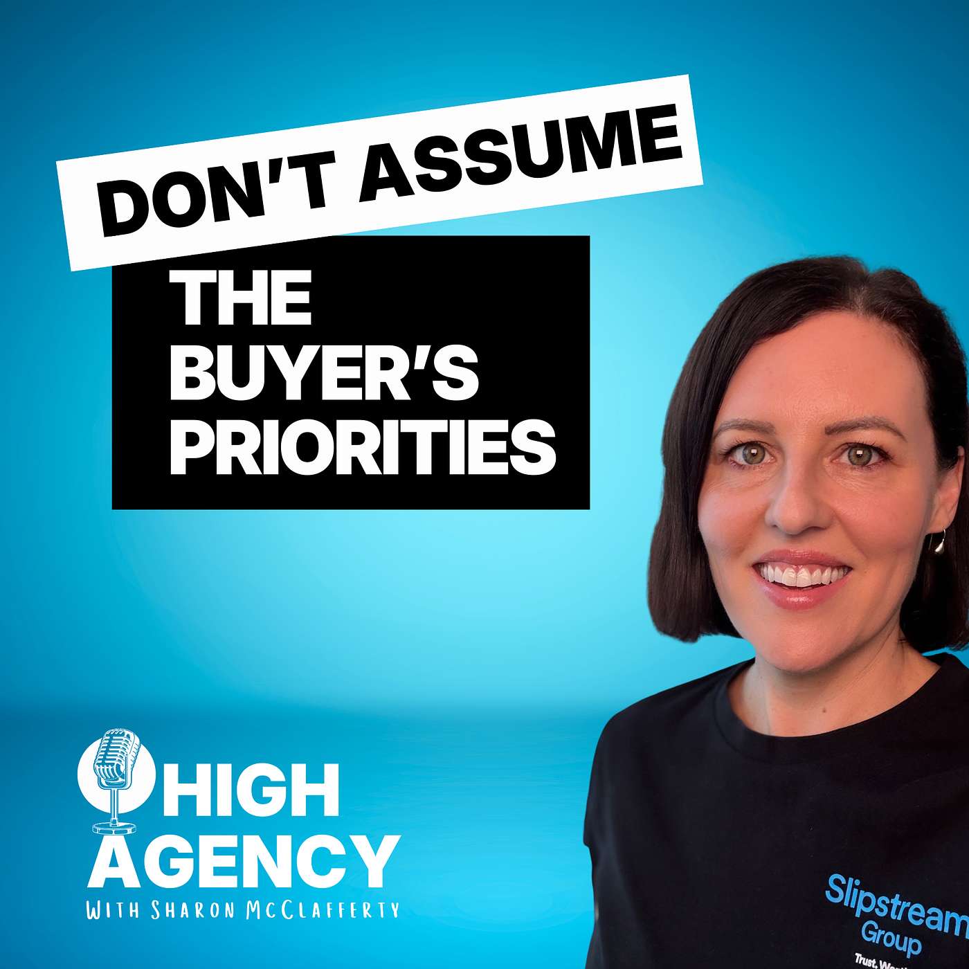 Don’t Assume the Buyer’s Priorities episode artwork