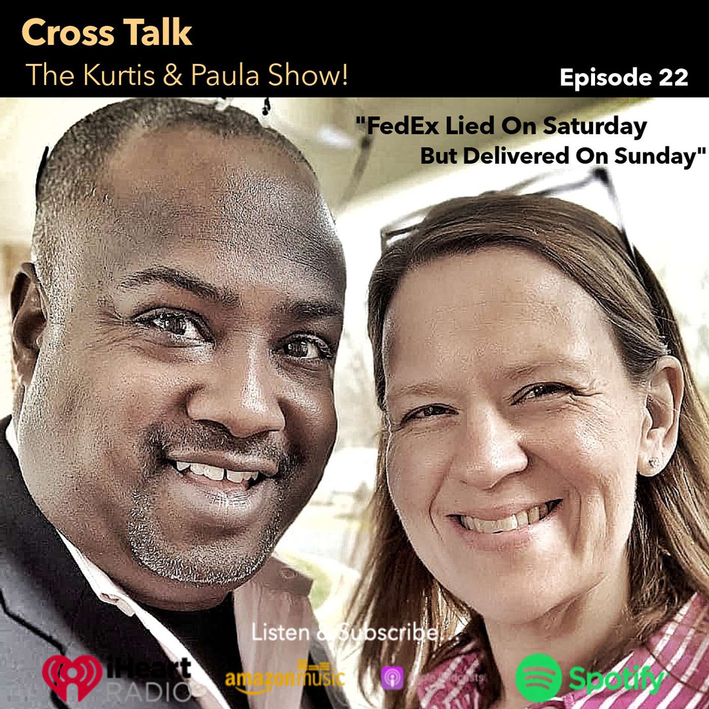 Cross Talk:  The Kurtis & Paula Show!