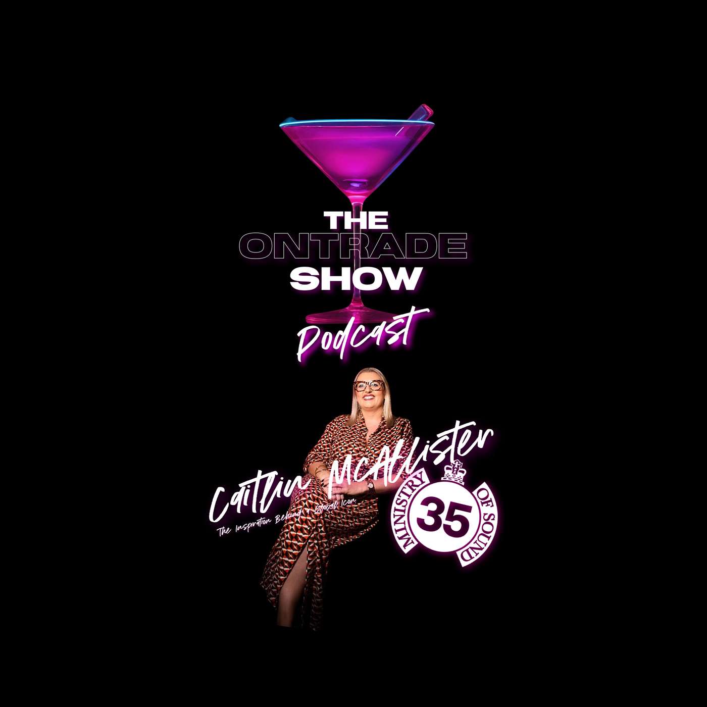 OnTrade Show Podcast - Ministry of Sound episode artwork