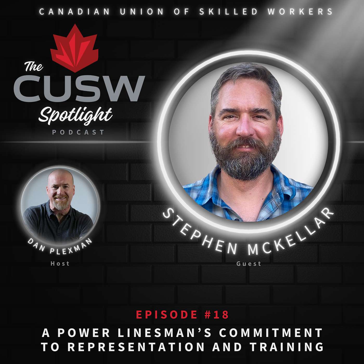 A Power Linesman’s Commitment to Representation and Training with Stephen McKellar - Episode #18 episode artwork