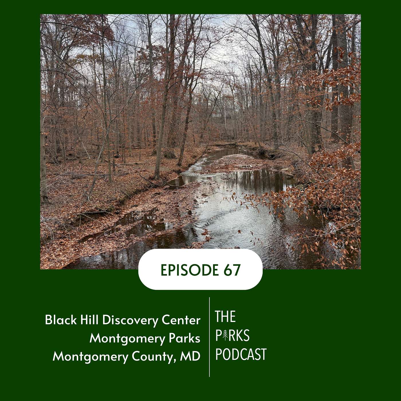 Black Hill Discovery Center - Montgomery Parks (Episode 67)