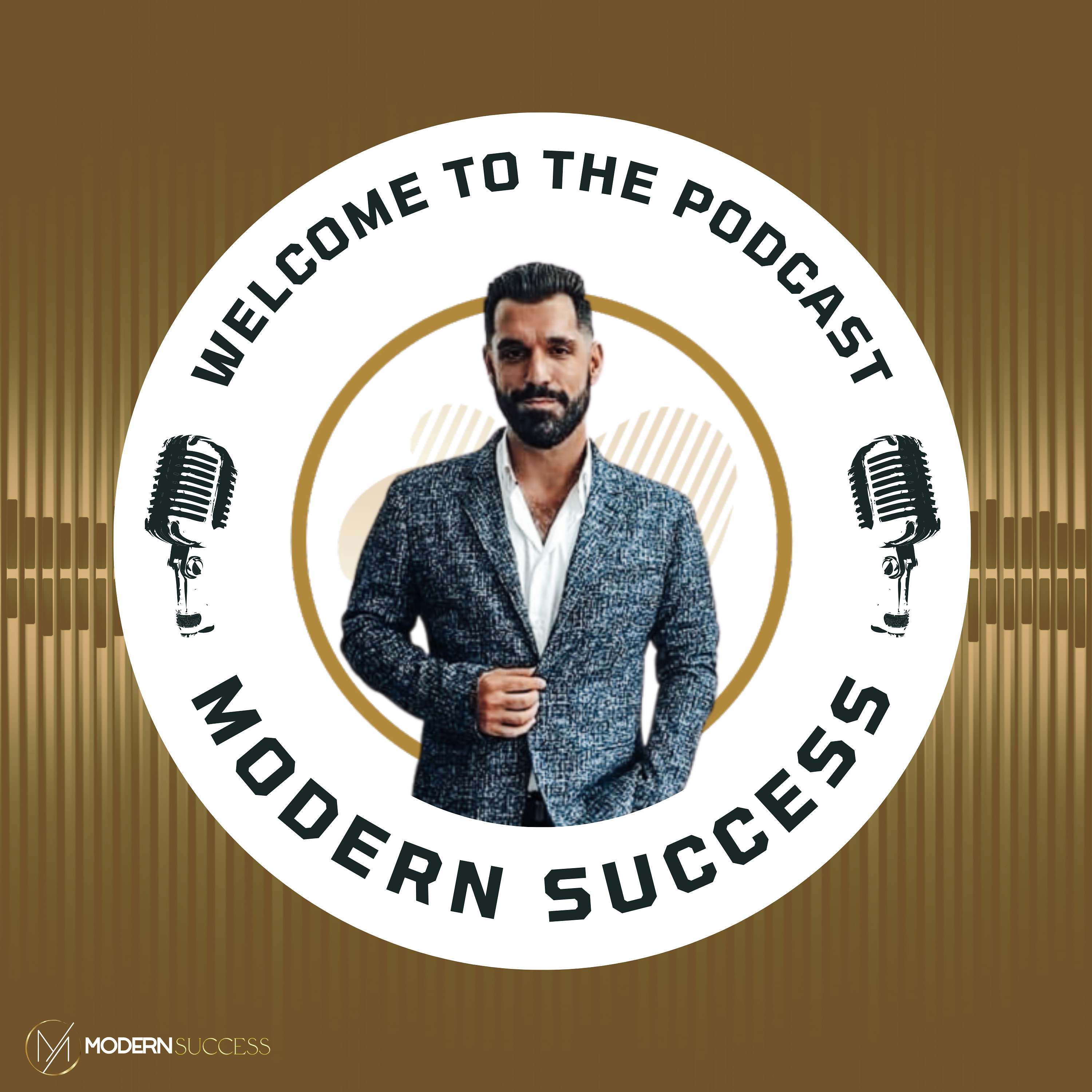 The Modern Success Podcast