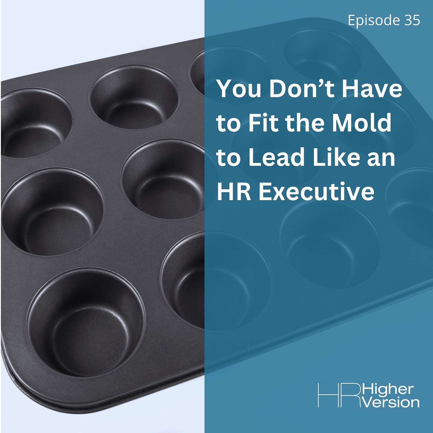 HR Higher Version Podcast