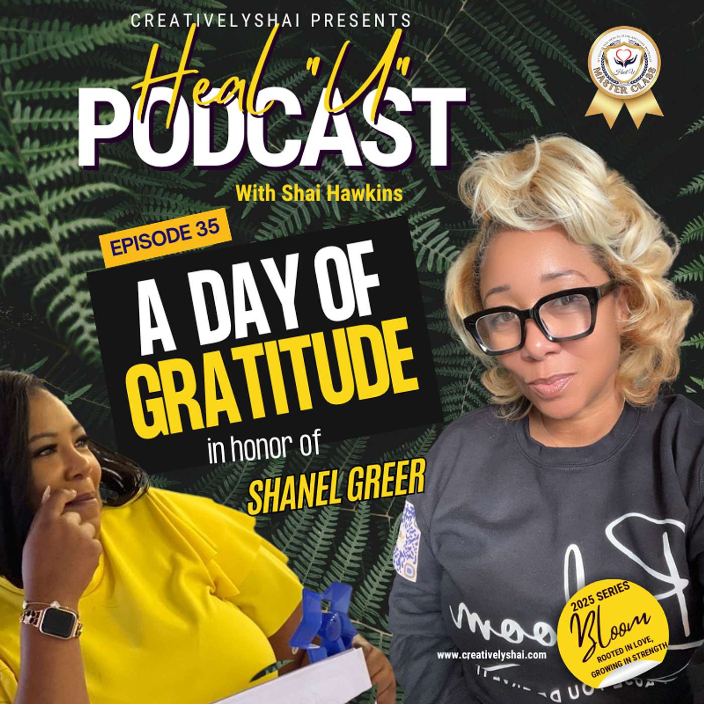 A Day of Gratitude — In Honor of Shanel Greer (Ep.35)