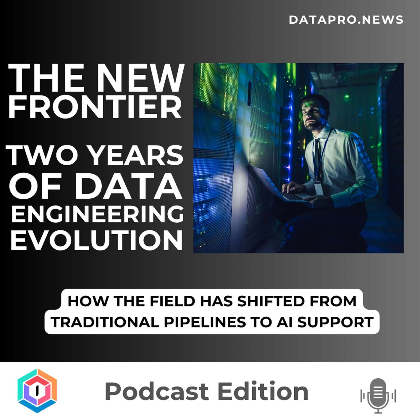 🔭 The New Frontier: Two Years of Data Engineering Evolution episode artwork