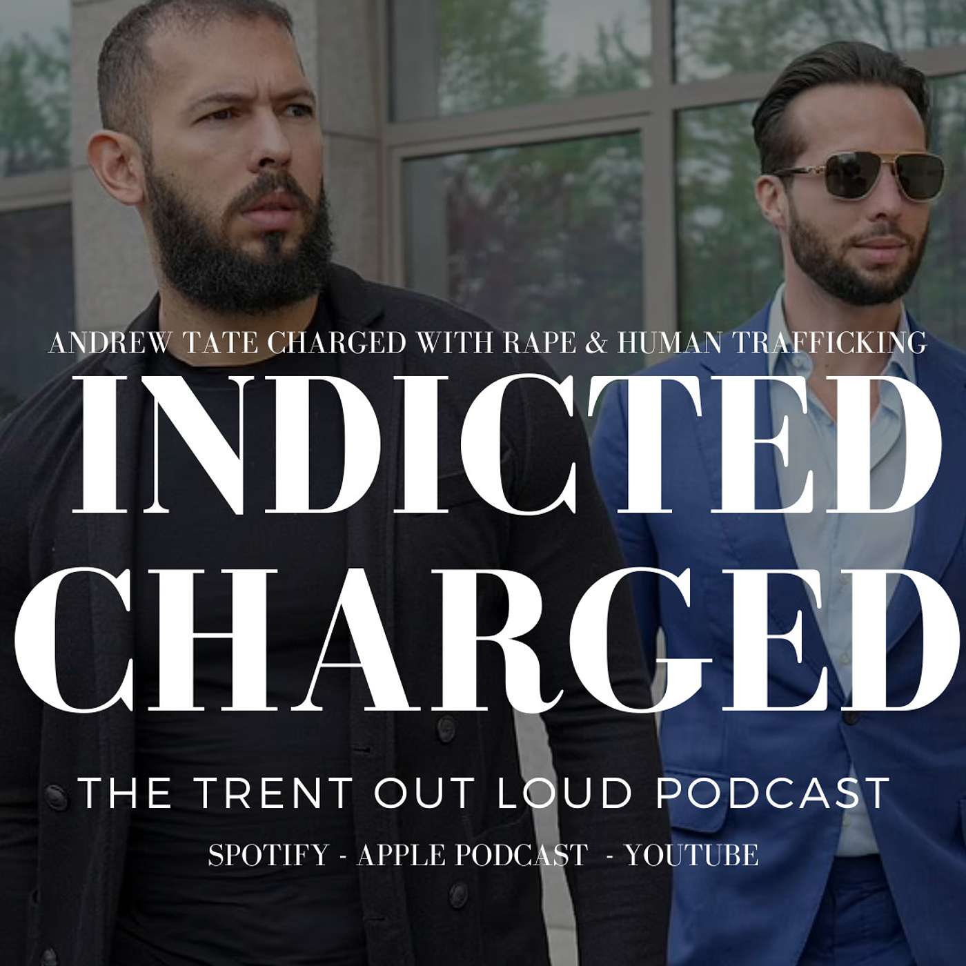 081: Andrew Tate indicted on human trafficking and rape charges in Romania.