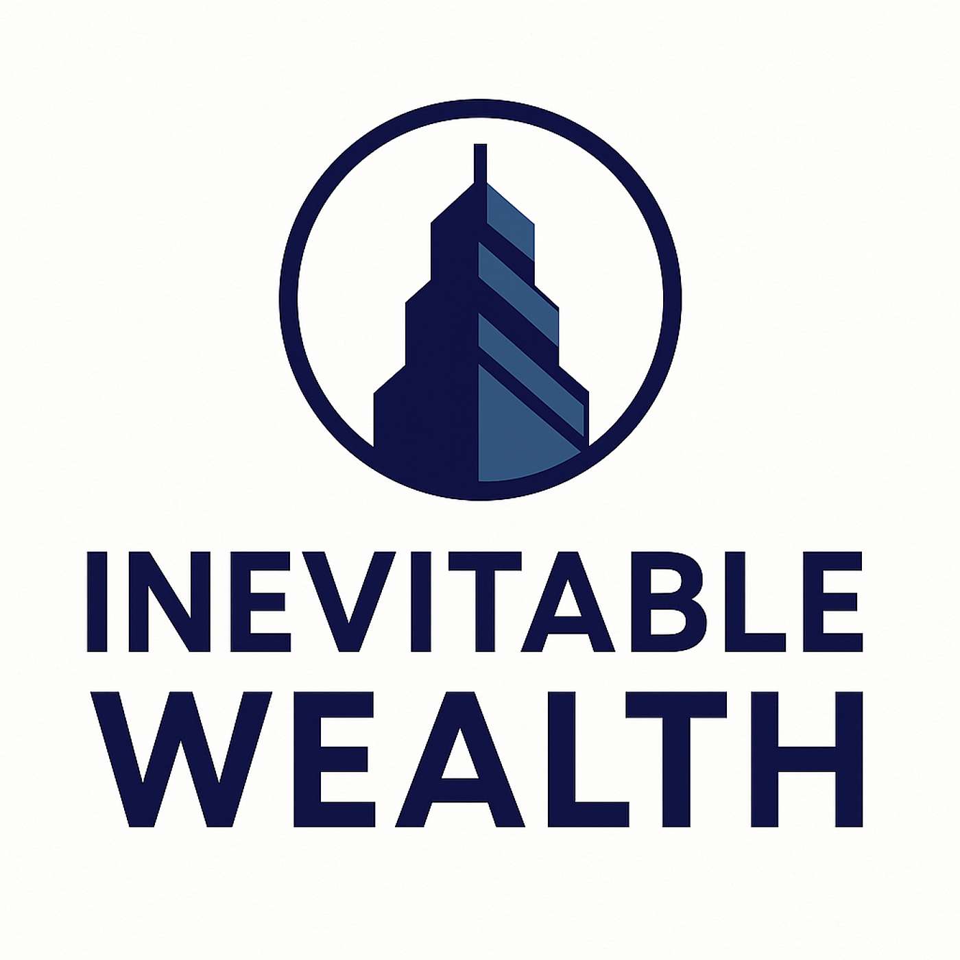 Inevitable Wealth