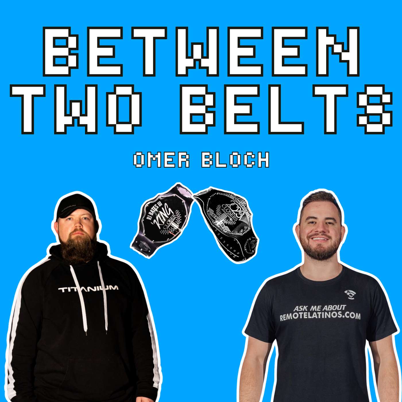 Between Two Belts with Omer Bloch