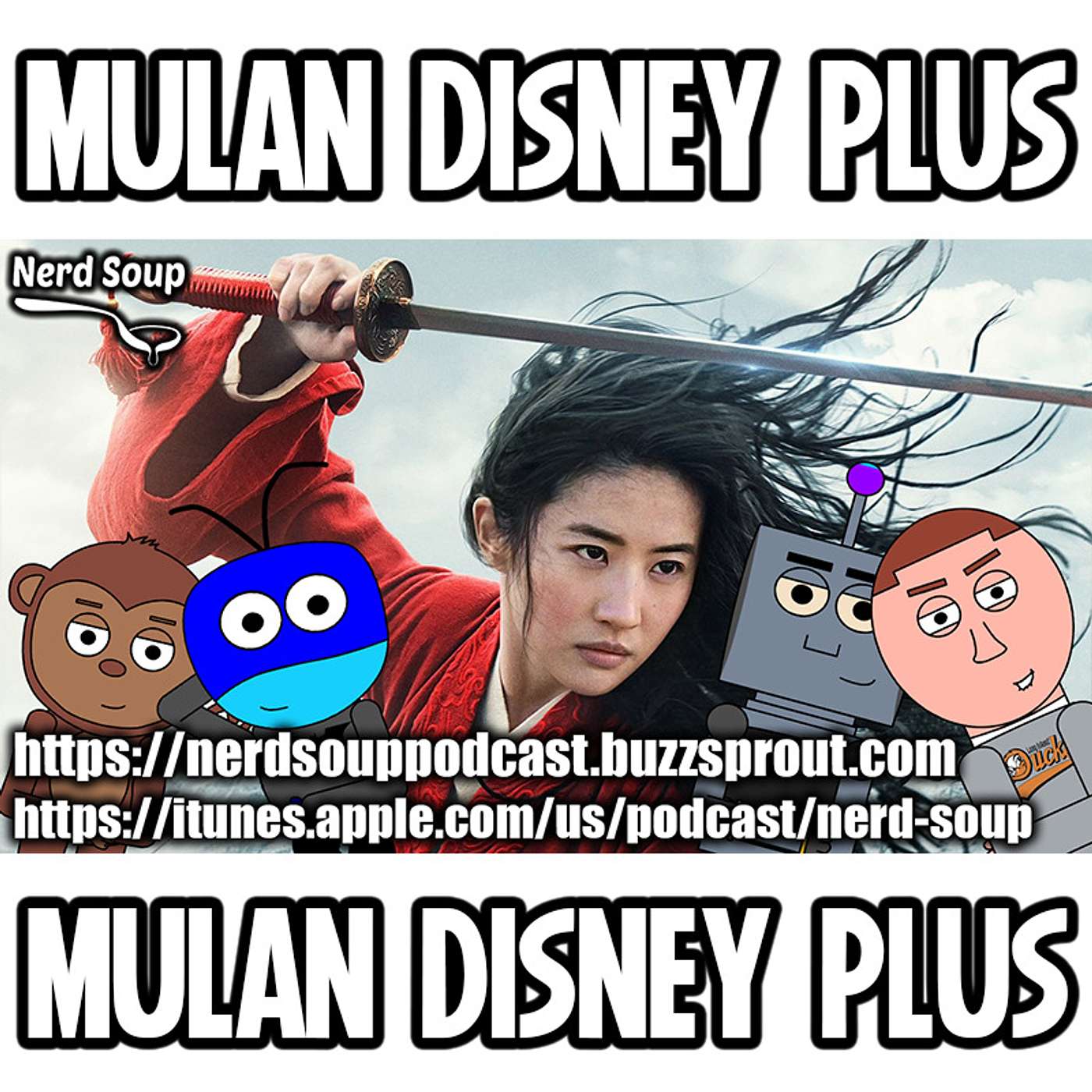 Mulan is Heading to Disney Plus - The Nerd Soup Podcast!