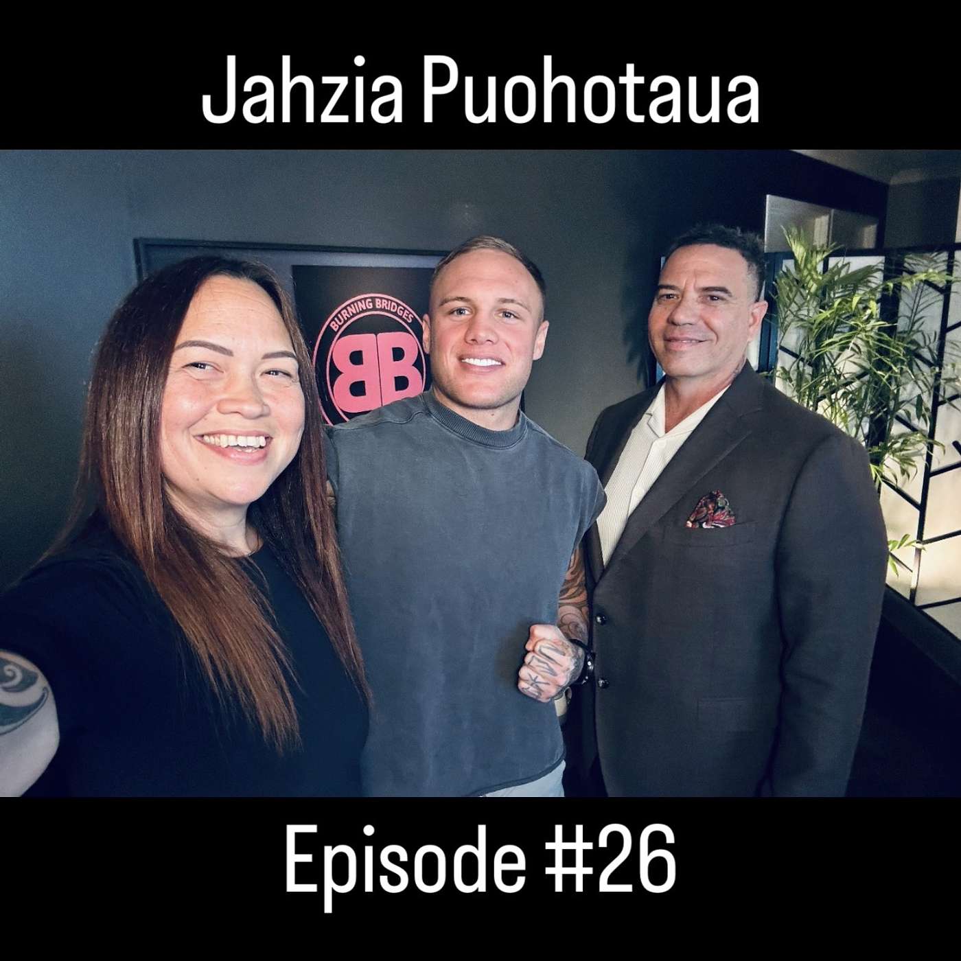 #26 "Who's Next: Jahzia Puohotaua | From Gangsta Dreams, Obese to Elite" episode artwork
