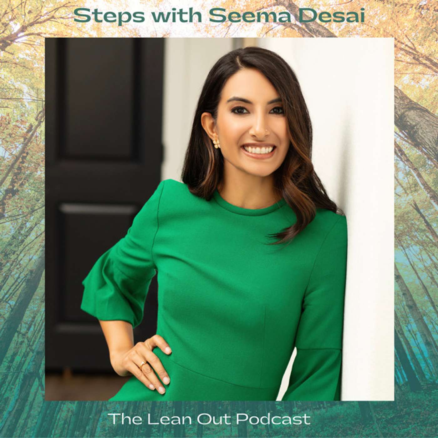 Steps with Seema Desai