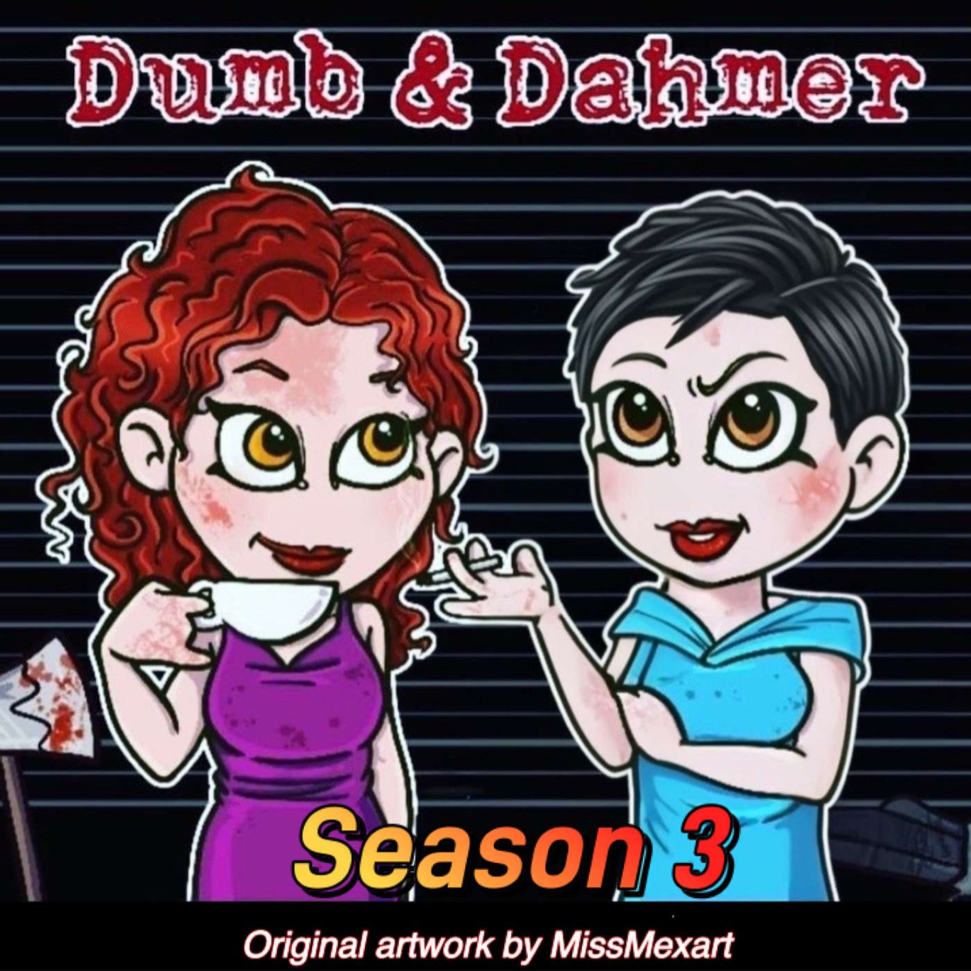 Dumb and Dahmer Podcast