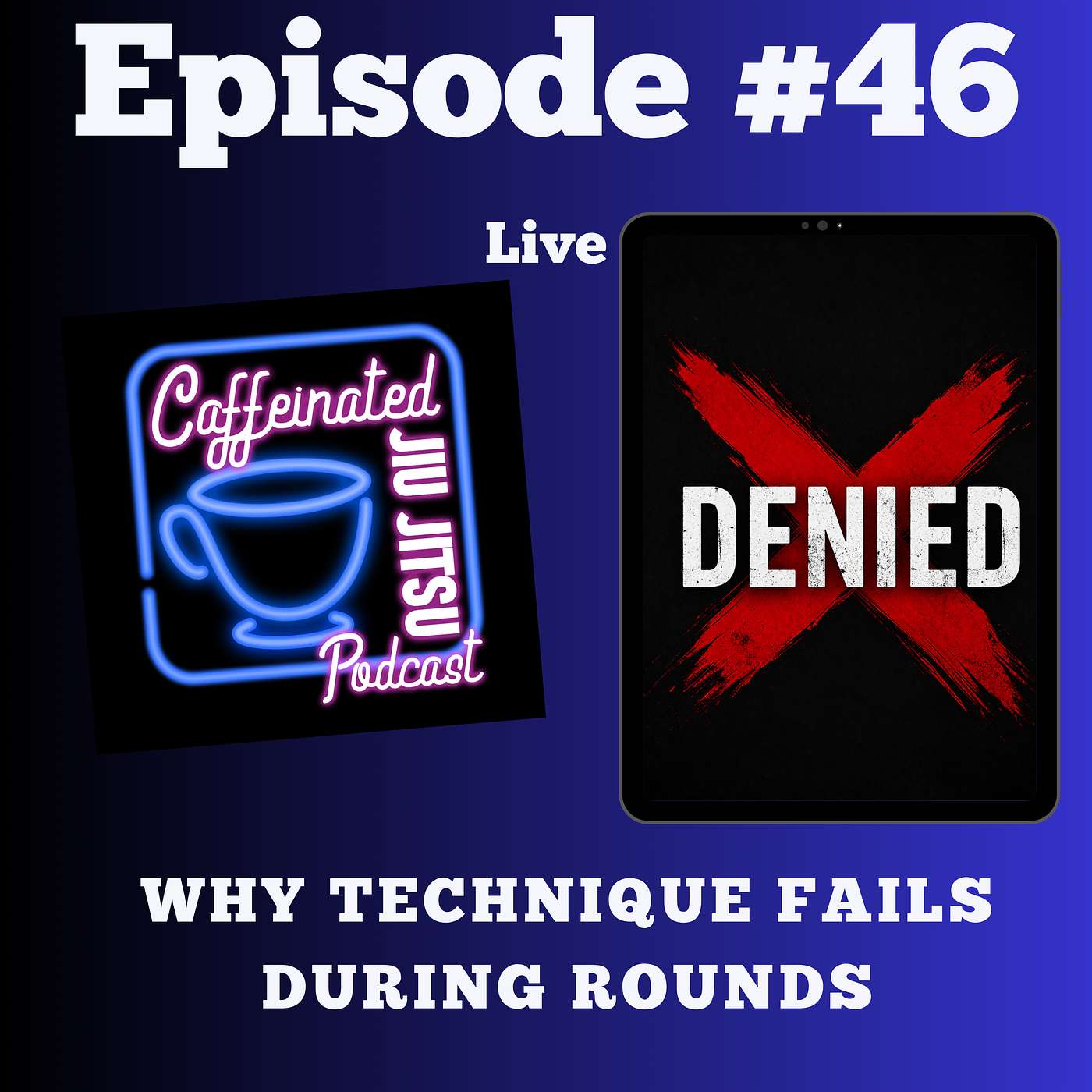 Why Technique Vanishes During Live Rounds In Jiu Jitsu episode artwork